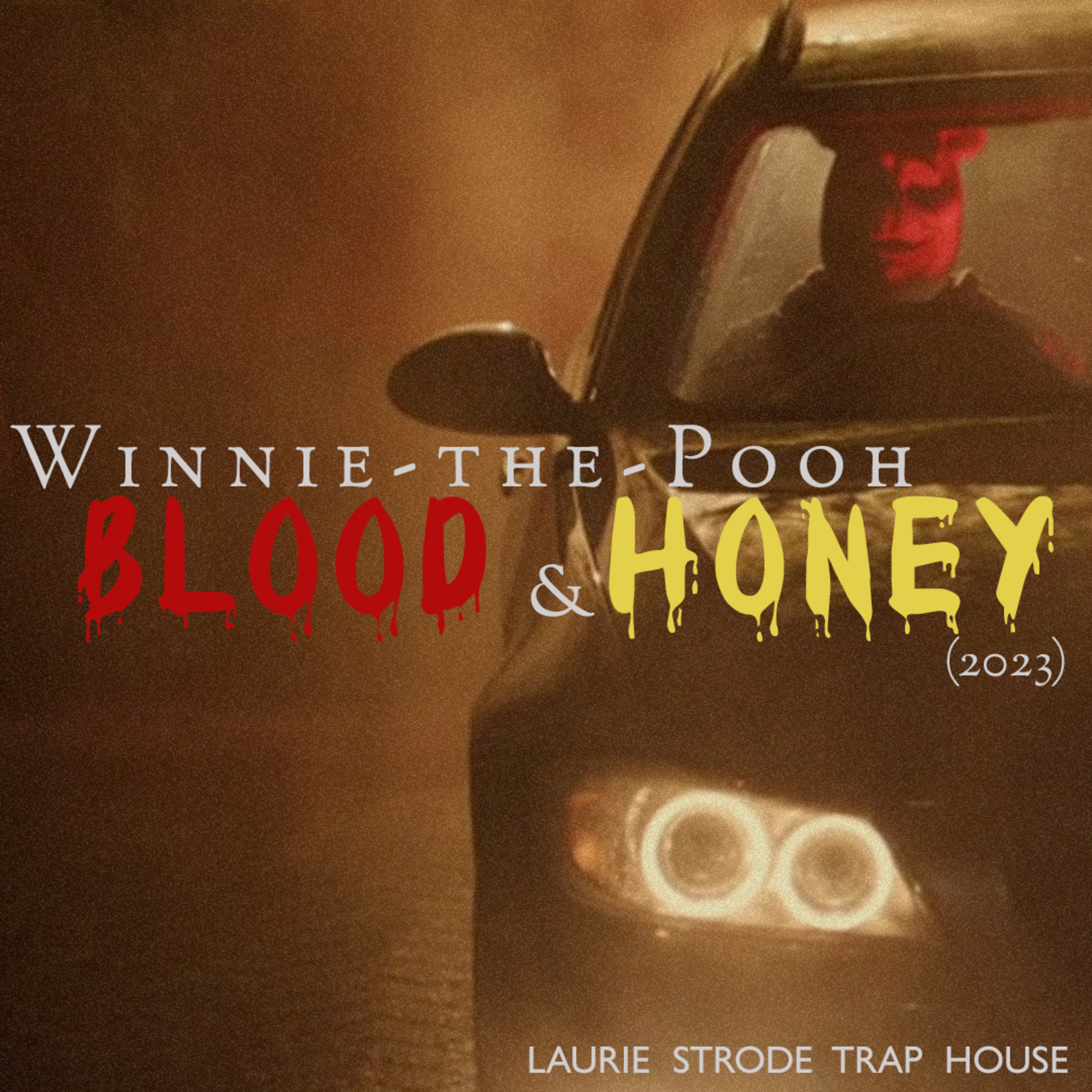 WINNIE THE POOH: BLOOD AND HONEY (2023) episode artwork