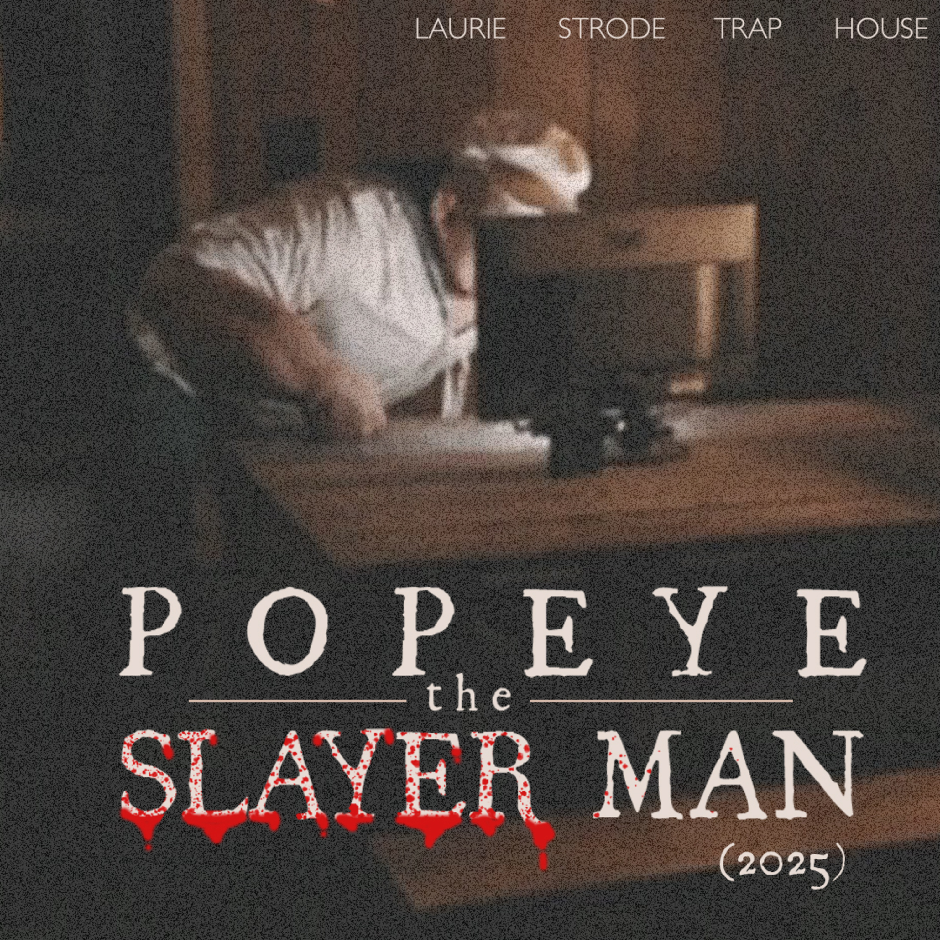 POPEYE THE SLAYER MAN (2025) episode artwork