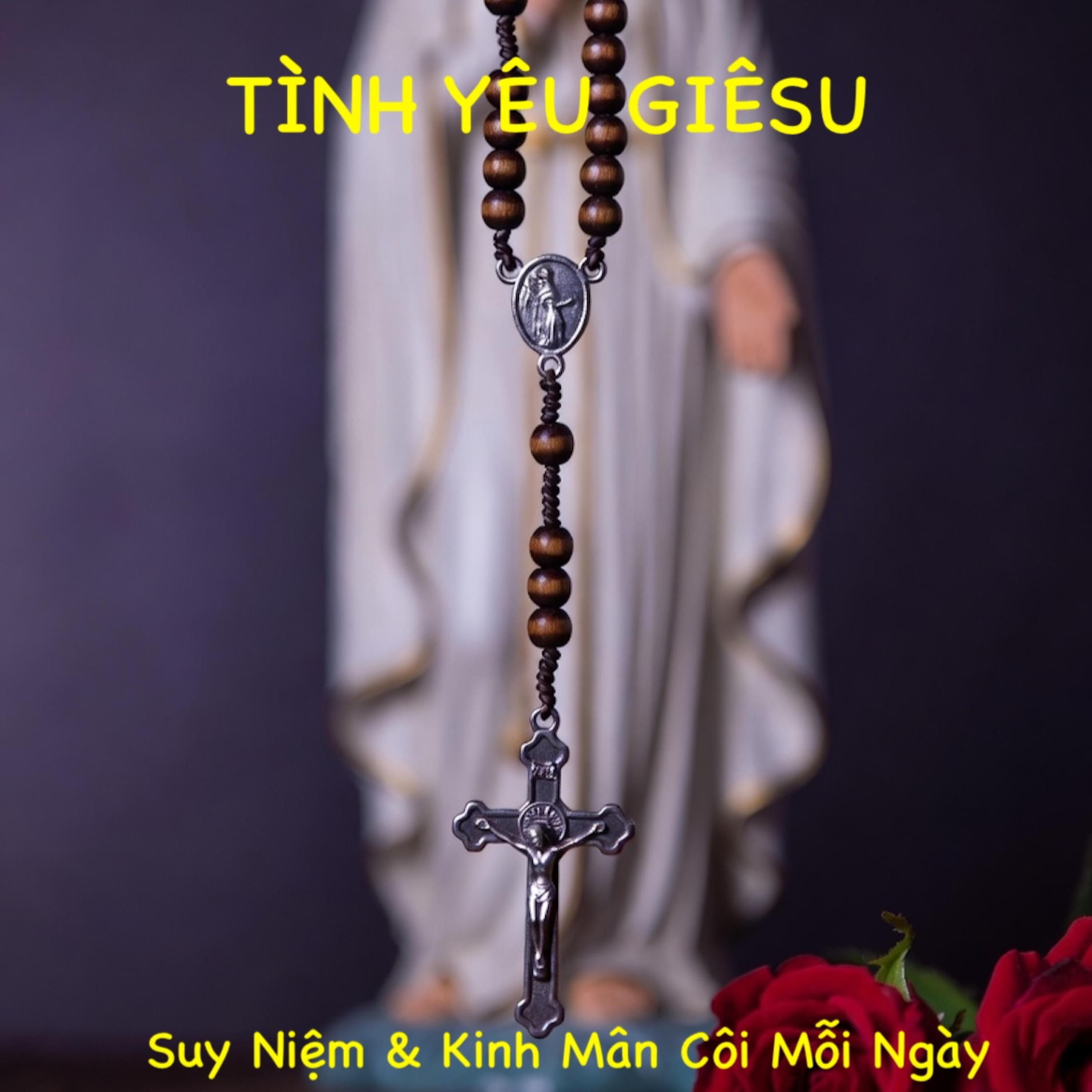 Tình Yêu Giêsu🌹Fr Gs Hải Sơn, OP🙏 | Suy niệm & Kinh Mân Côi episode artwork