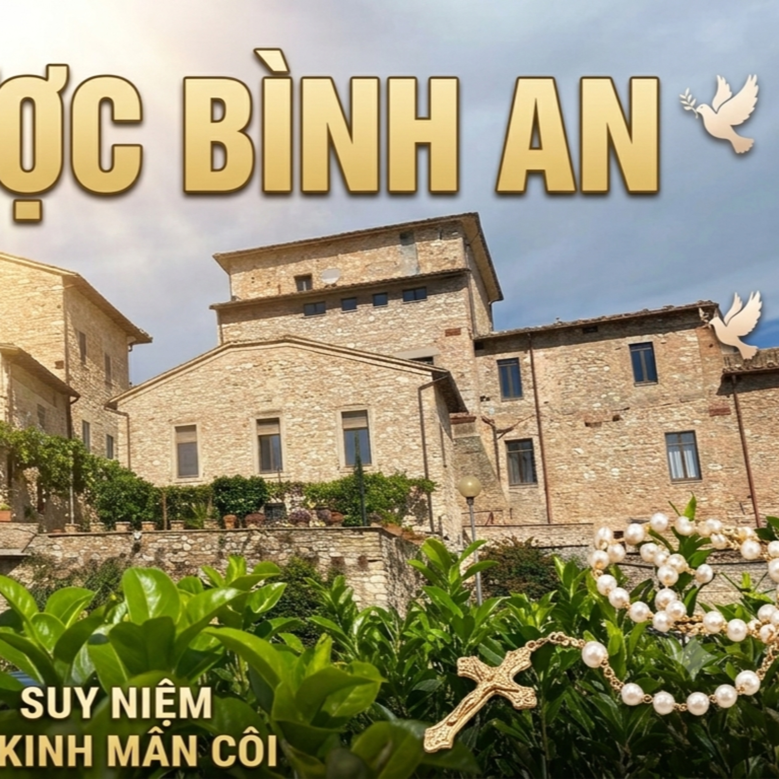 Hãy Đến Với Chúa 🌹Fr Gs Hải Sơn, OP🙏 | Suy niệm & Kinh Mân Côi. episode artwork