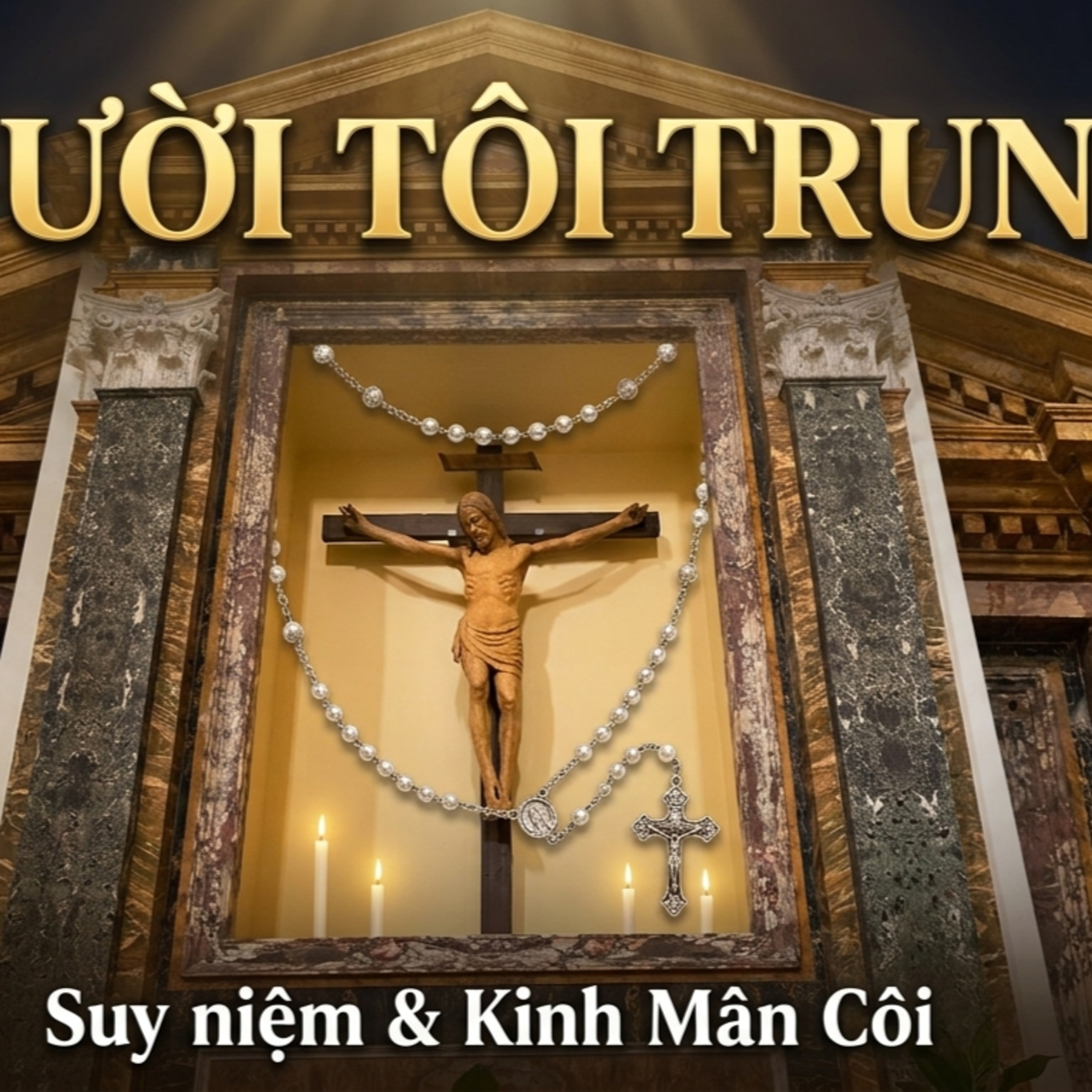 Người Tôi Trung Hiền Lành 🌹Fr Gs Hải Sơn, OP🙏 | Suy niệm & Kinh Mân Côi. episode artwork