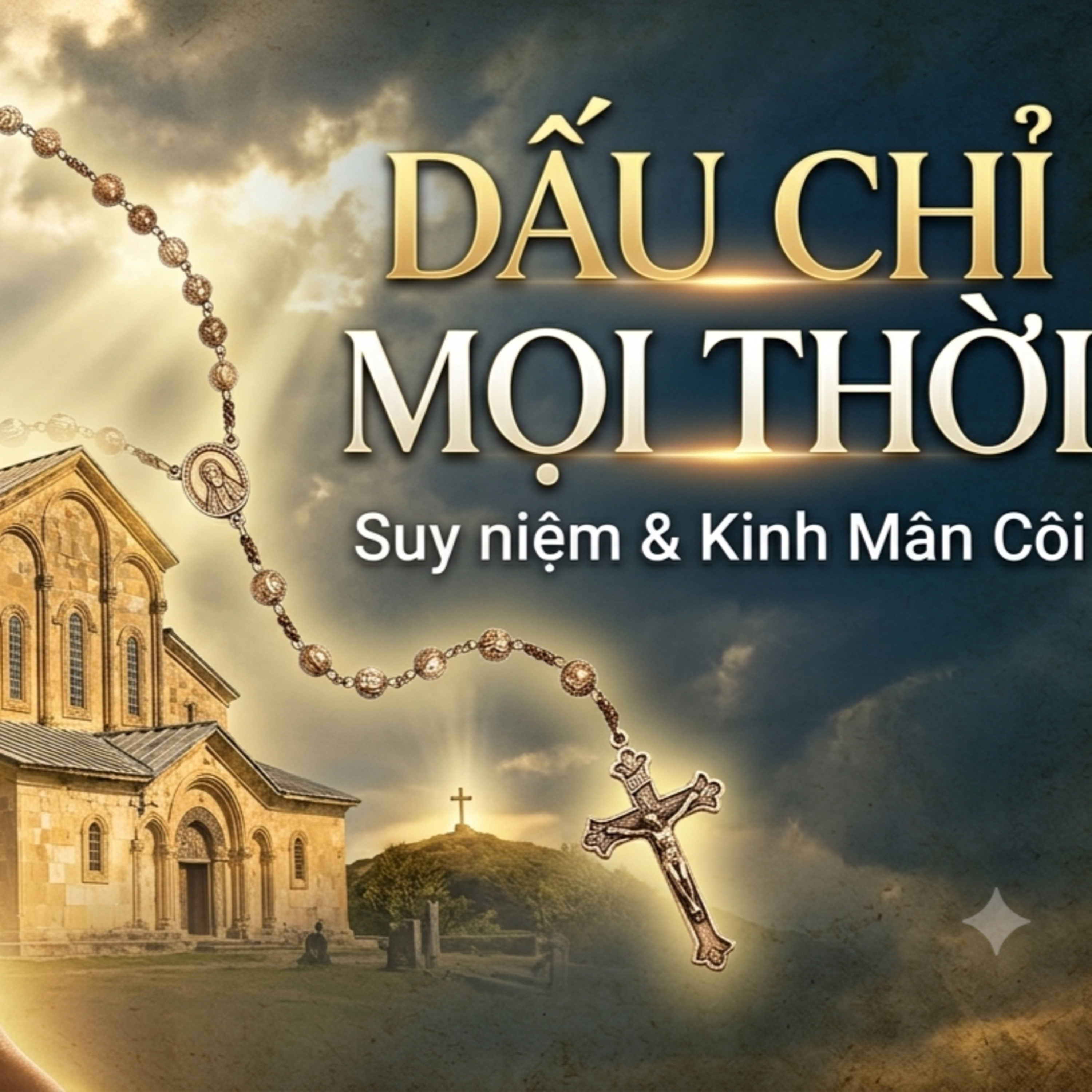 Xin Ban Cho Một Dấu Chỉ🌹Fr. Gb. Hoàng Dũng, OP🙏 | Suy niệm & Lần chuỗi Mân Côi episode artwork
