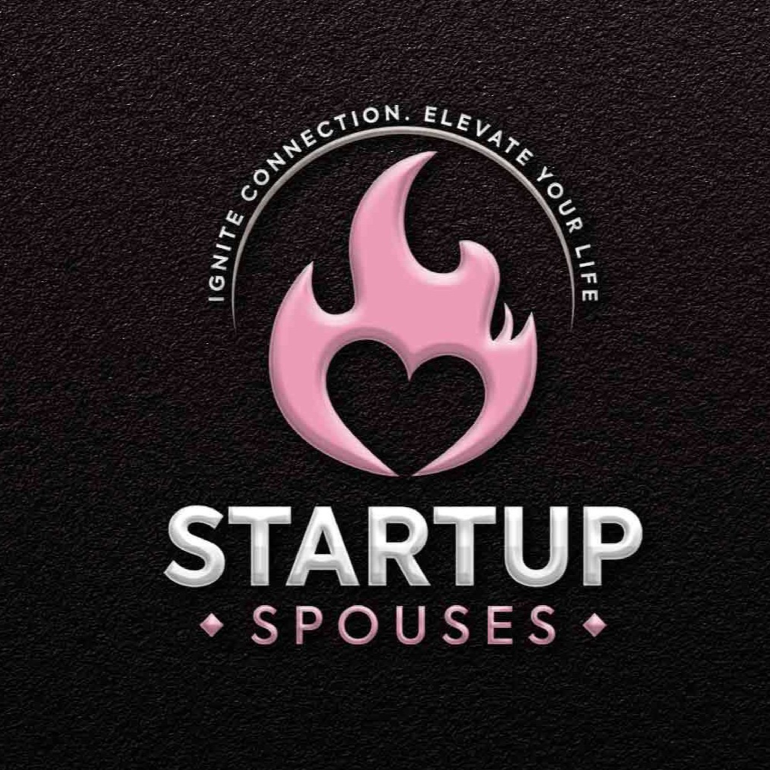 Reignite Your Relationship: Welcome to Startup Spouses episode artwork