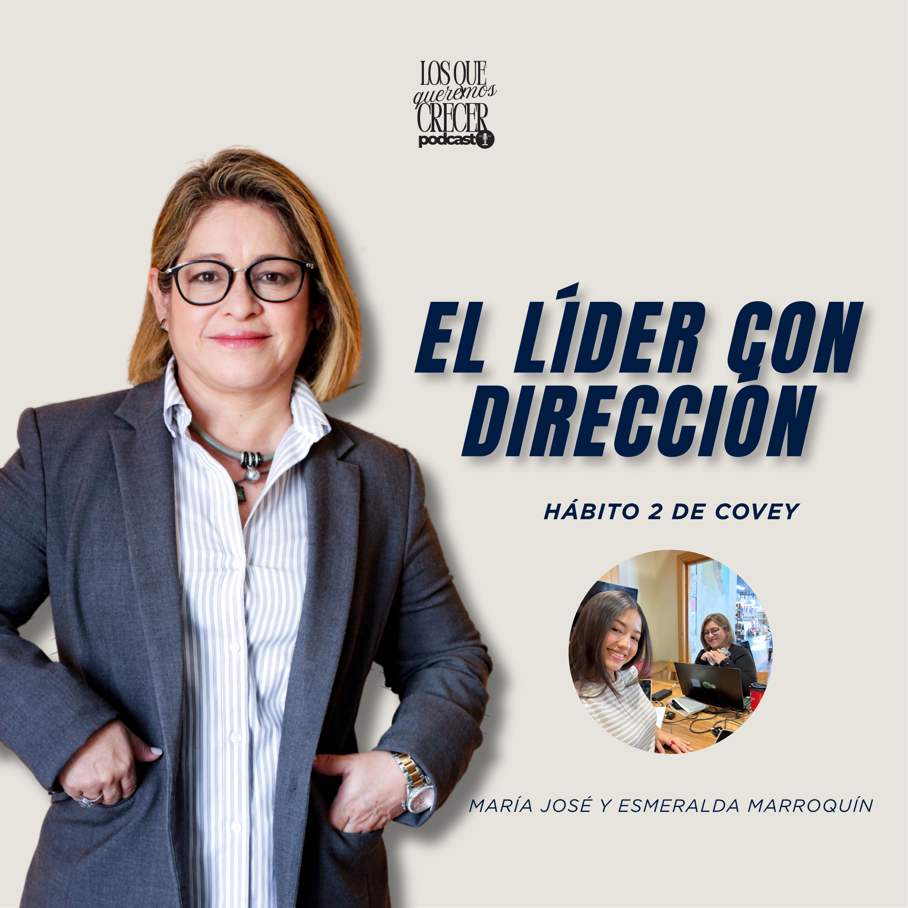 El líder que sabe a dónde va. Hábito 2: Empieza con el fin en mente | Ep. 23 episode artwork