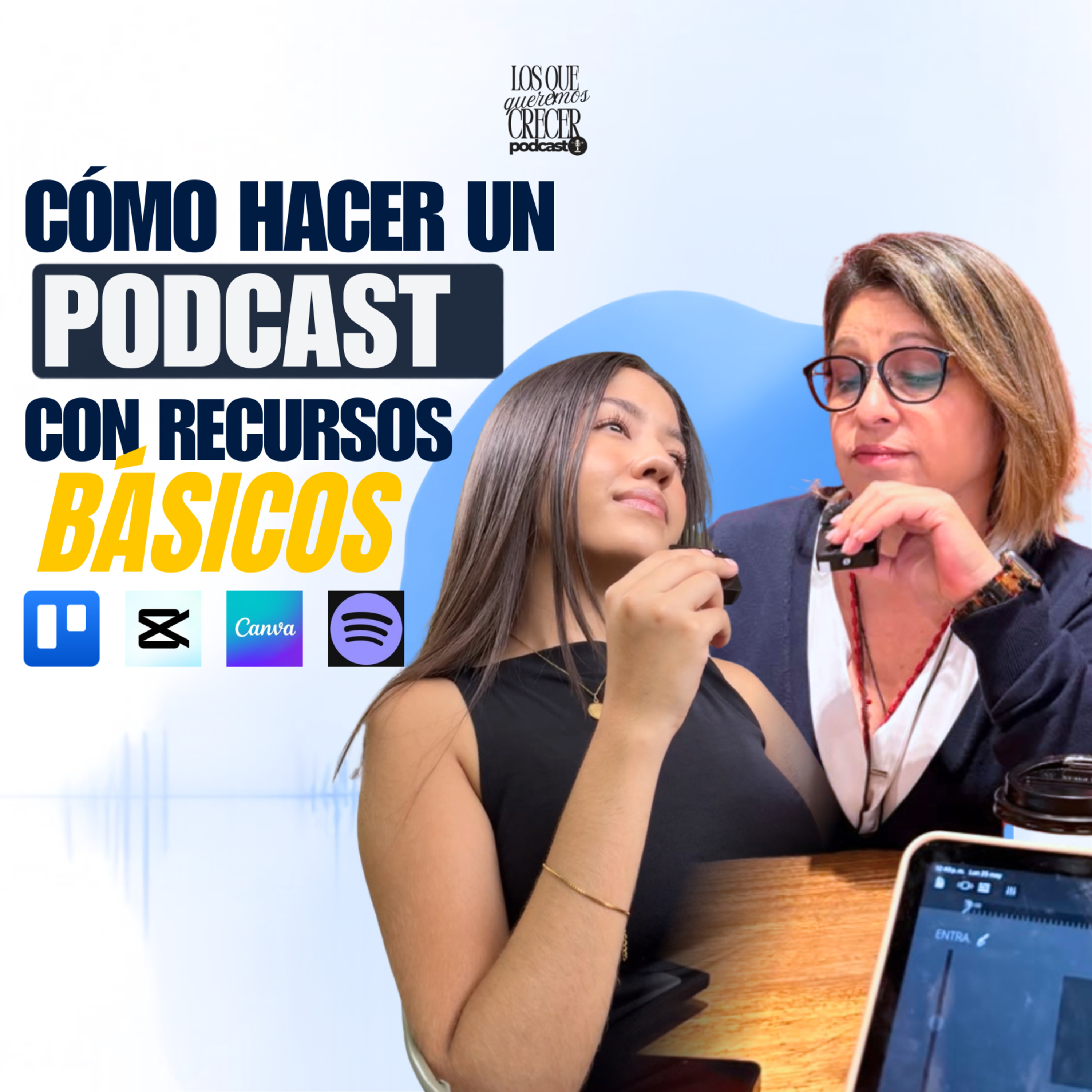 ¿Cómo creamos nuestro podcast con recursos básicos? | Ep. 25 episode artwork