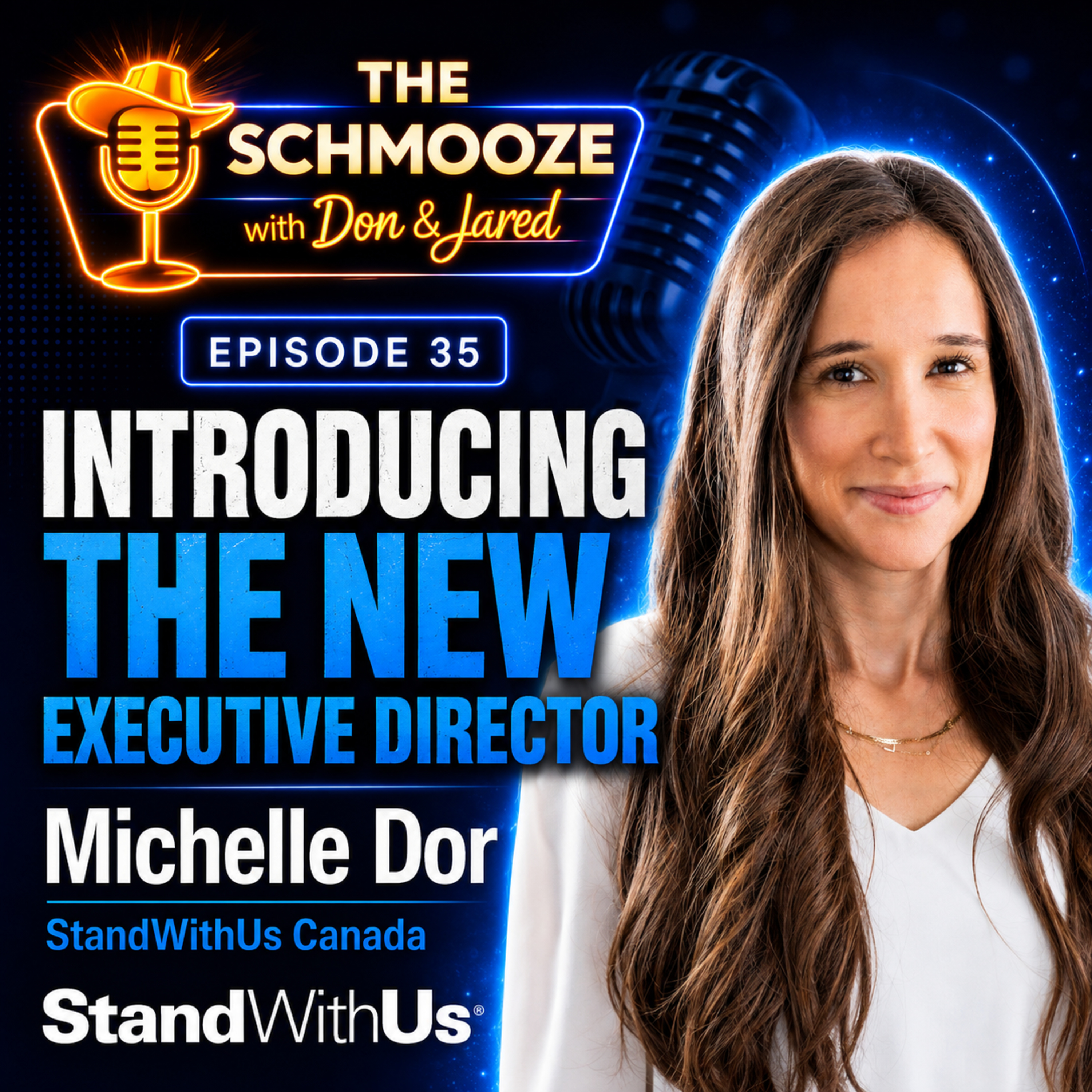 Episode 35: Introducing Michelle Dor, Executive Director of StandWithUs Canada episode artwork