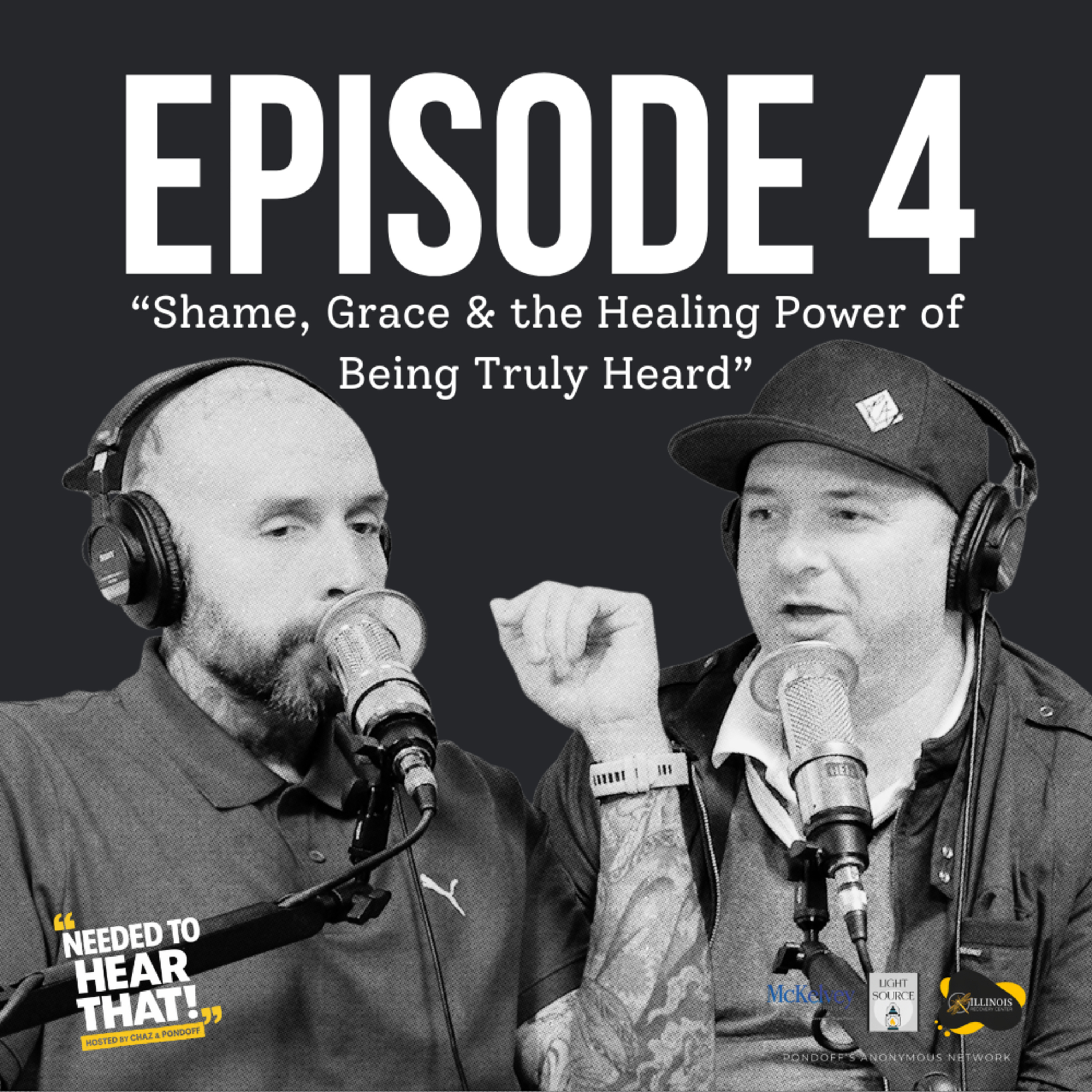 "Shame, Grace & the Healing Power of Being Truly Heard | Authenticity, 12 Steps & Therapy" episode artwork