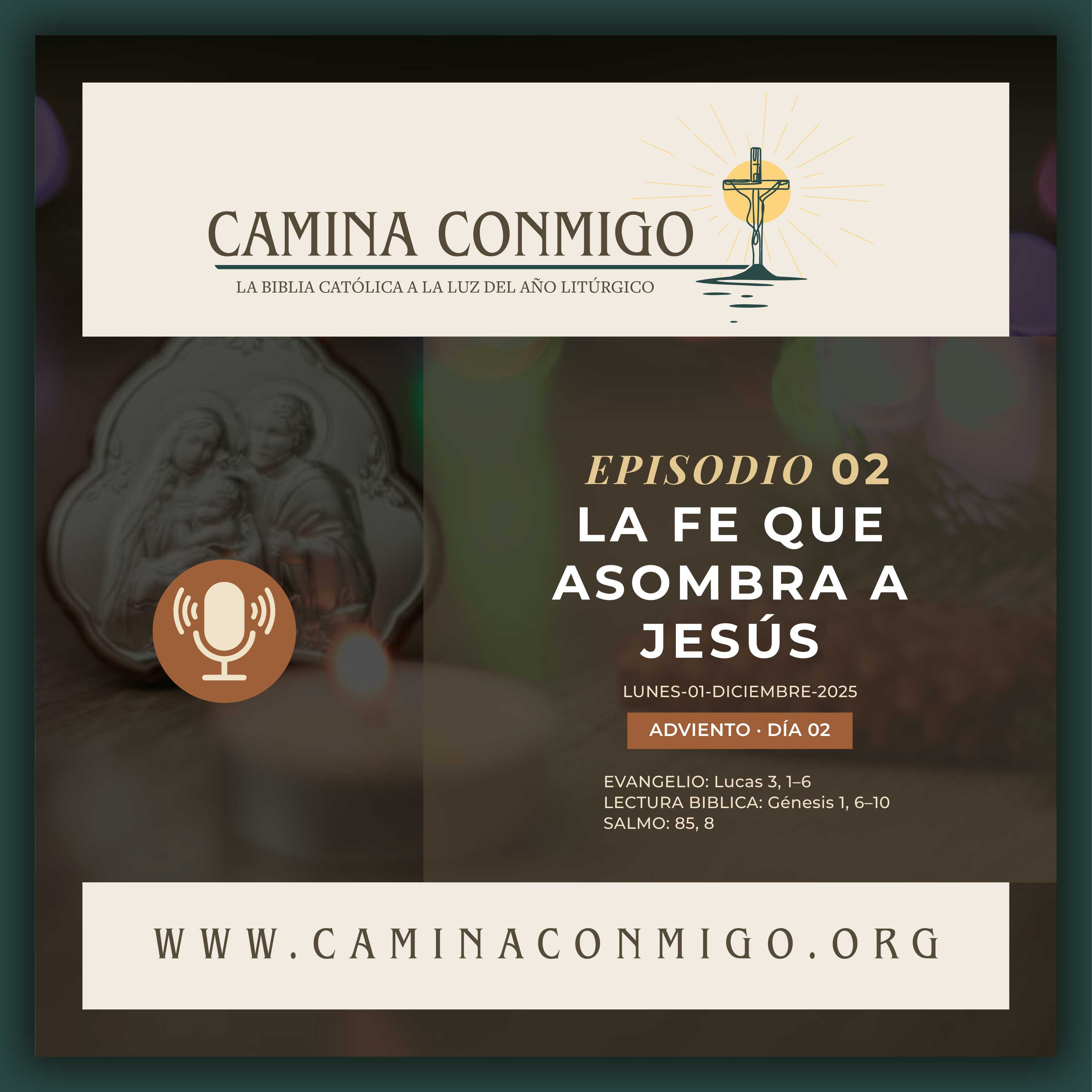 CAMINA CONMIGO – La Biblia Católica a la Luz del Año Litúrgico