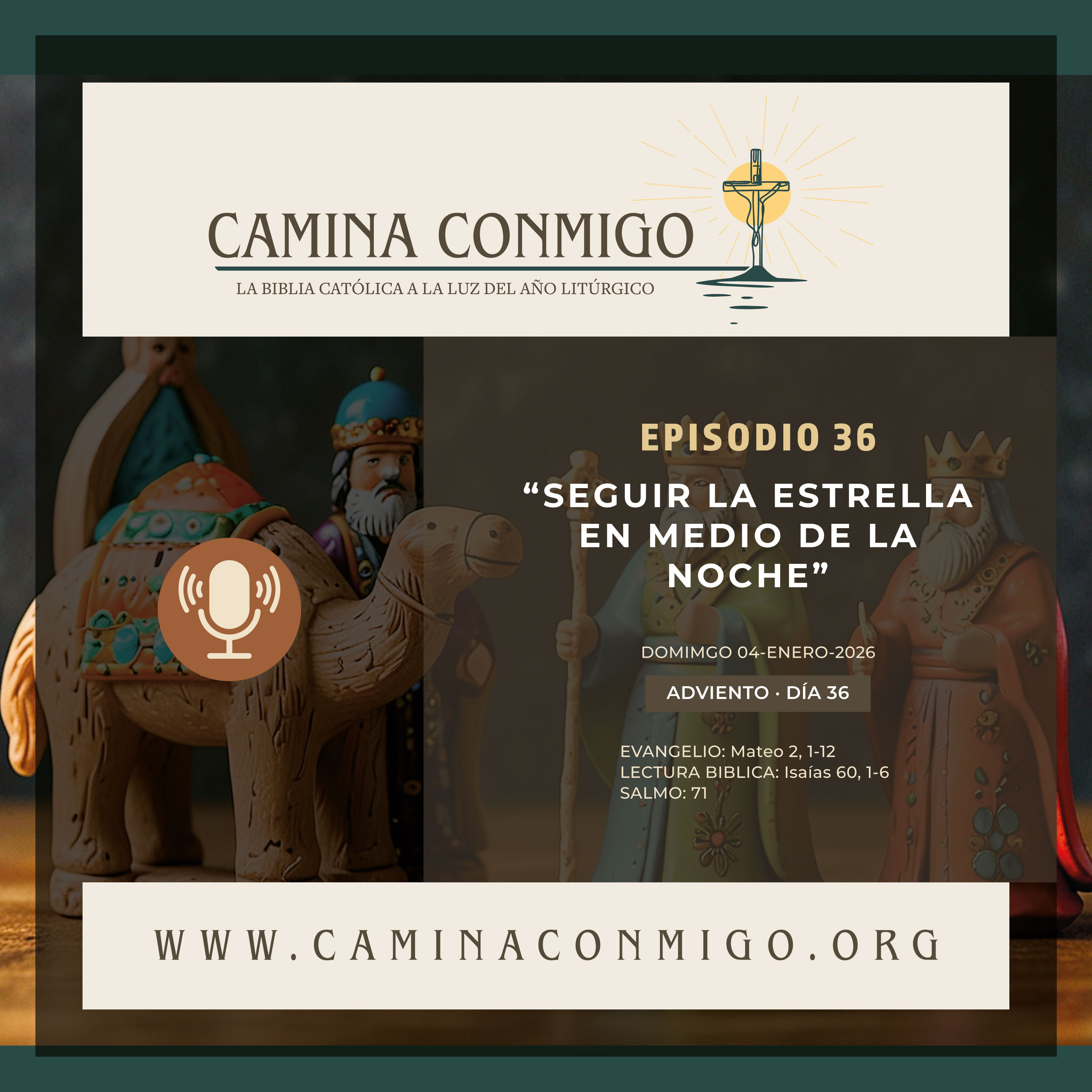 CAMINA CONMIGO – La Biblia Católica a la Luz del Año Litúrgico