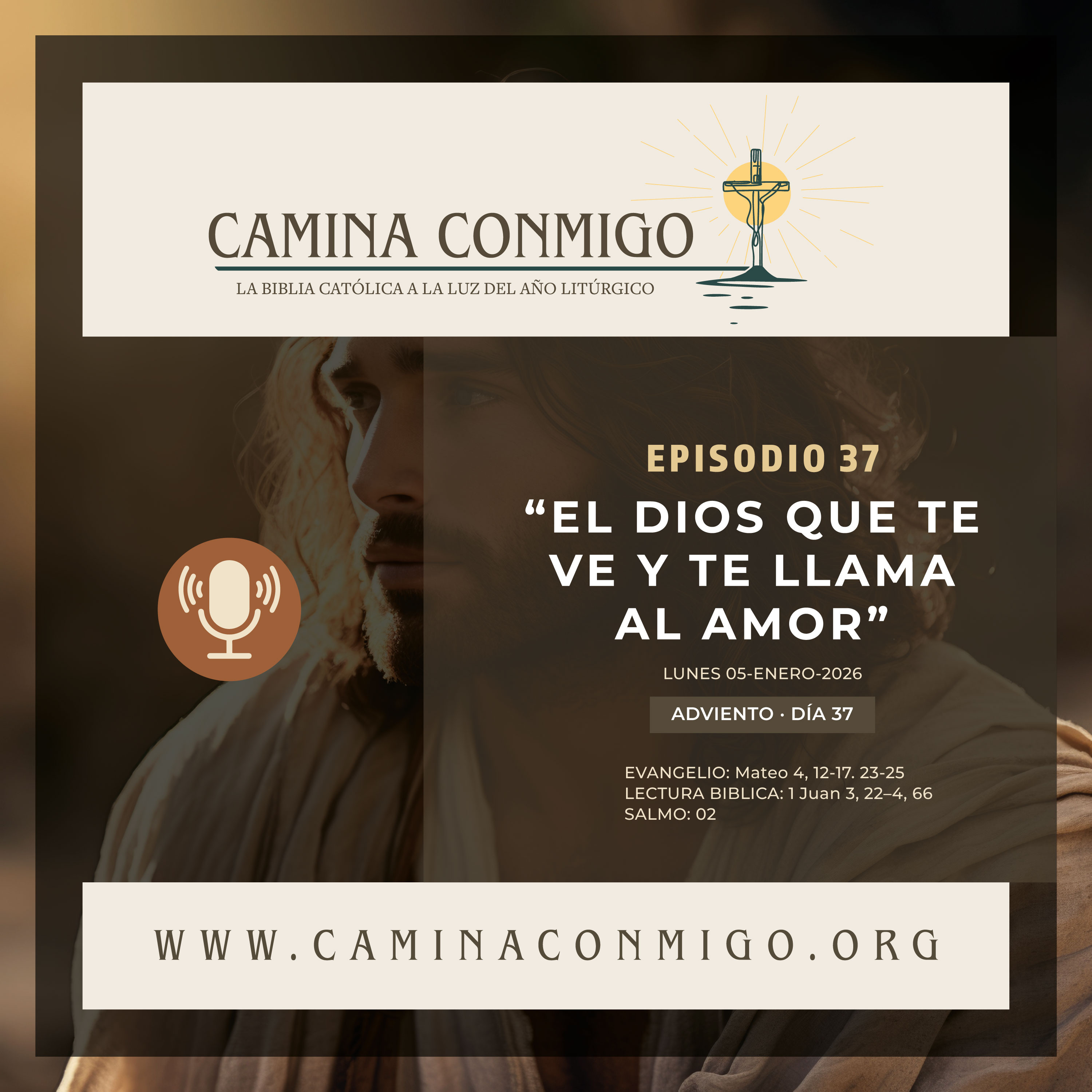 CAMINA CONMIGO – La Biblia Católica a la Luz del Año Litúrgico