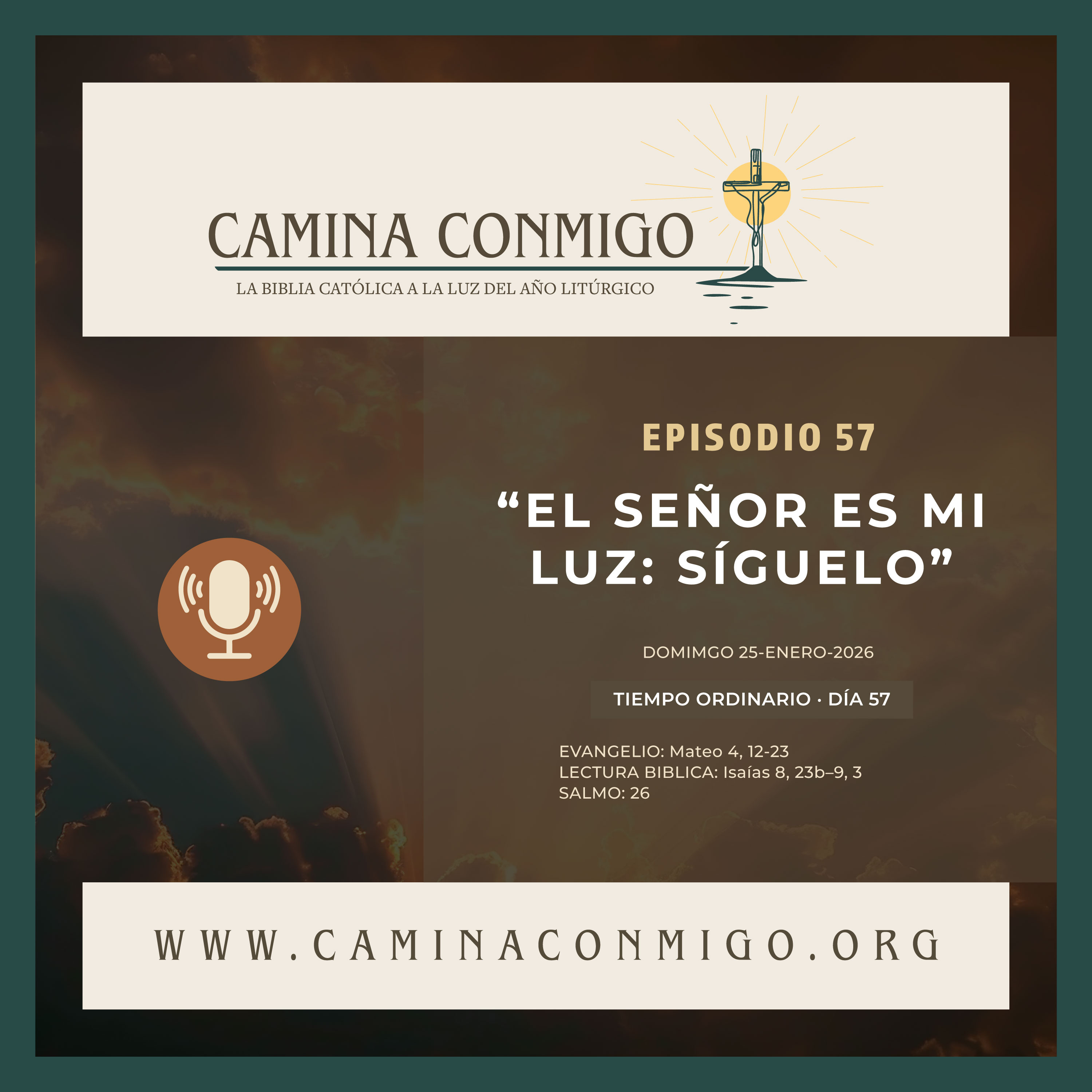 Episodio 57 - El Señor es mi luz: síguelo  episode artwork
