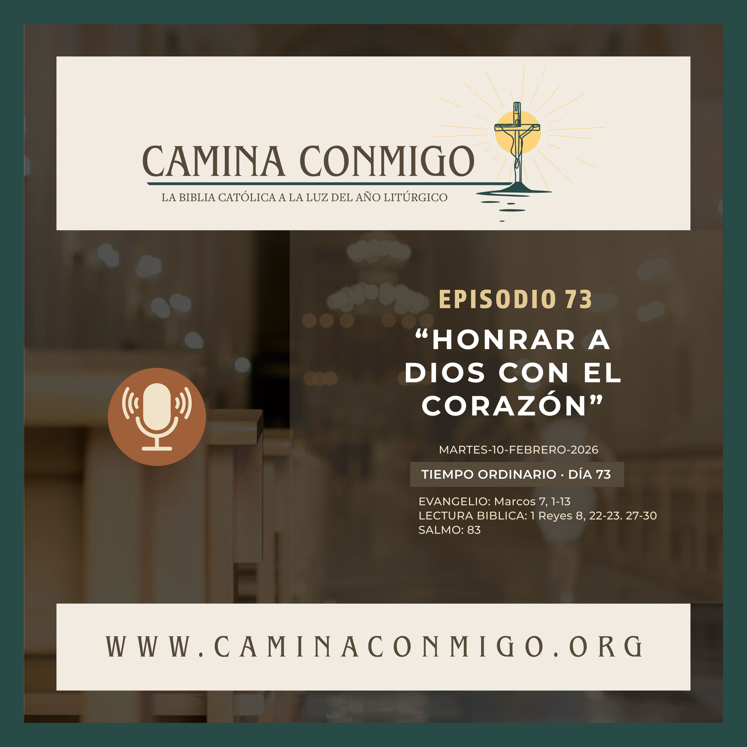 Episodio 73 - Honrar a Dios con el corazón (V semana del Tiempo Ordinario) episode artwork