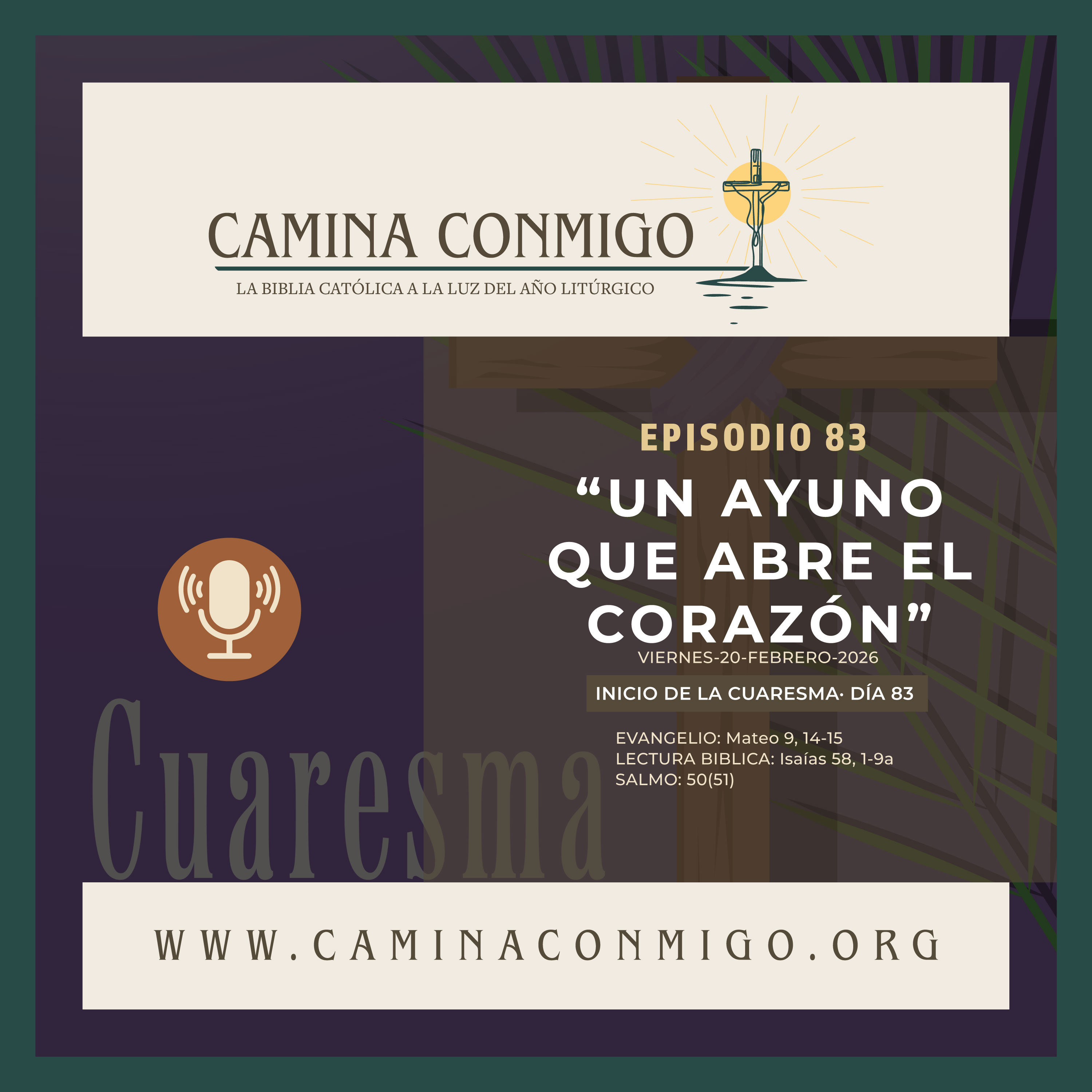 Episodio 83 - Un ayuno que abre el corazón (III día de Cuaresma) episode artwork