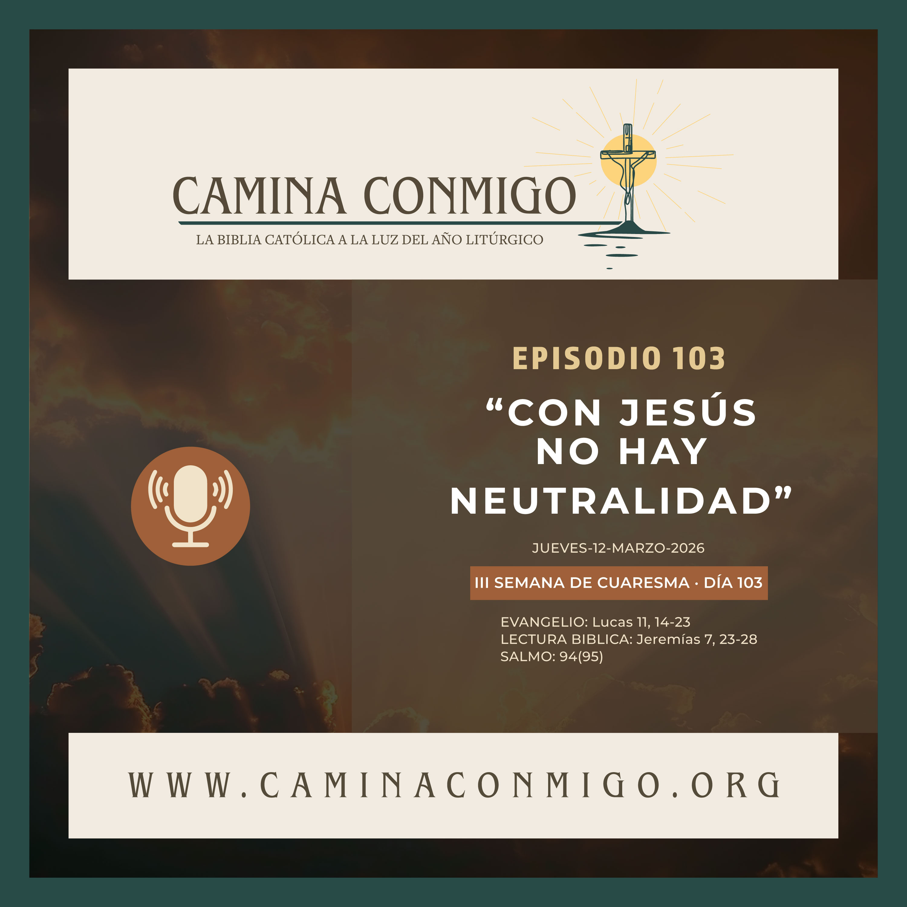 CAMINA CONMIGO – La Biblia Católica a la Luz del Año Litúrgico