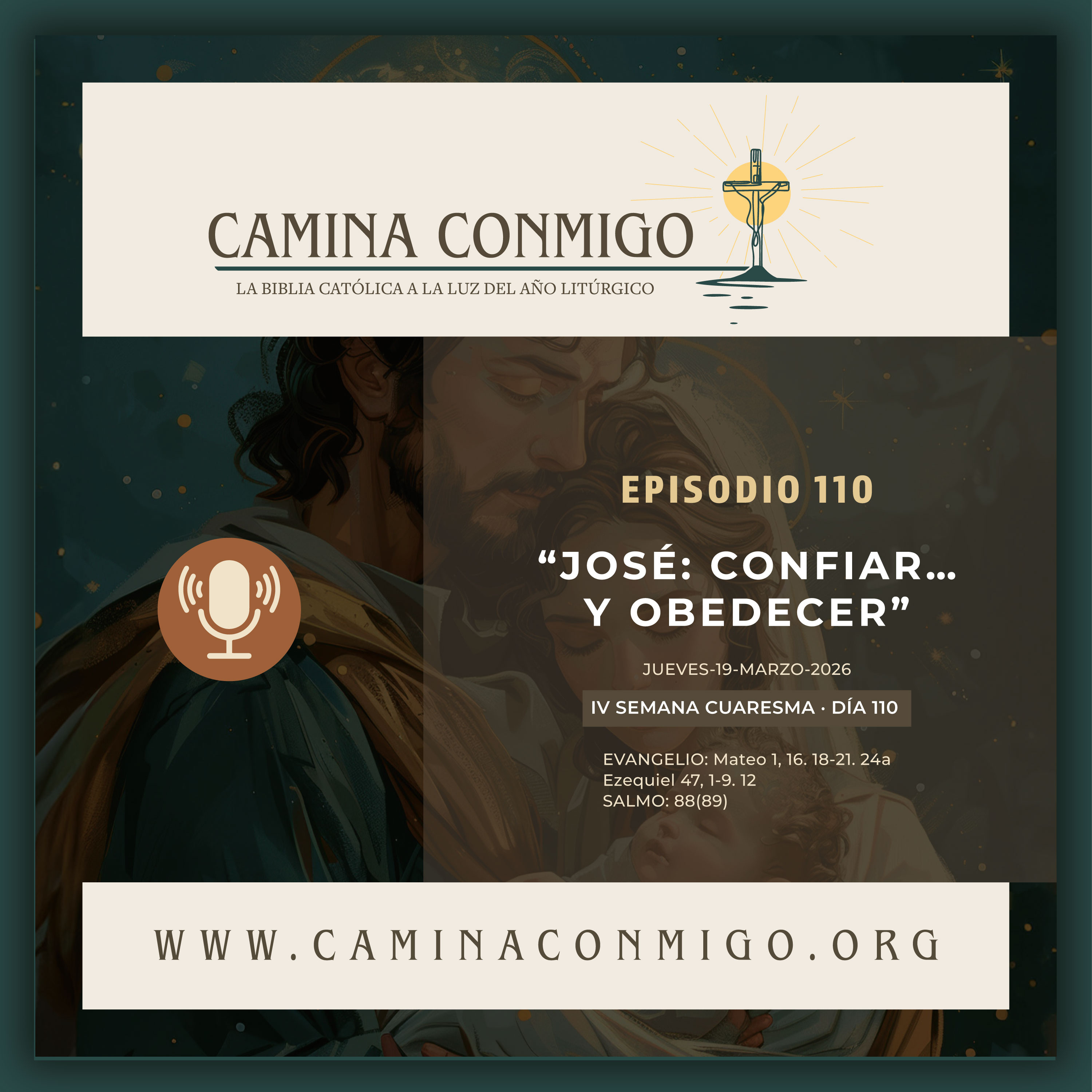 Episodio 110 - José: confiar… y obedecer (Solemnidad de san José, esposo de la Virgen María) episode artwork