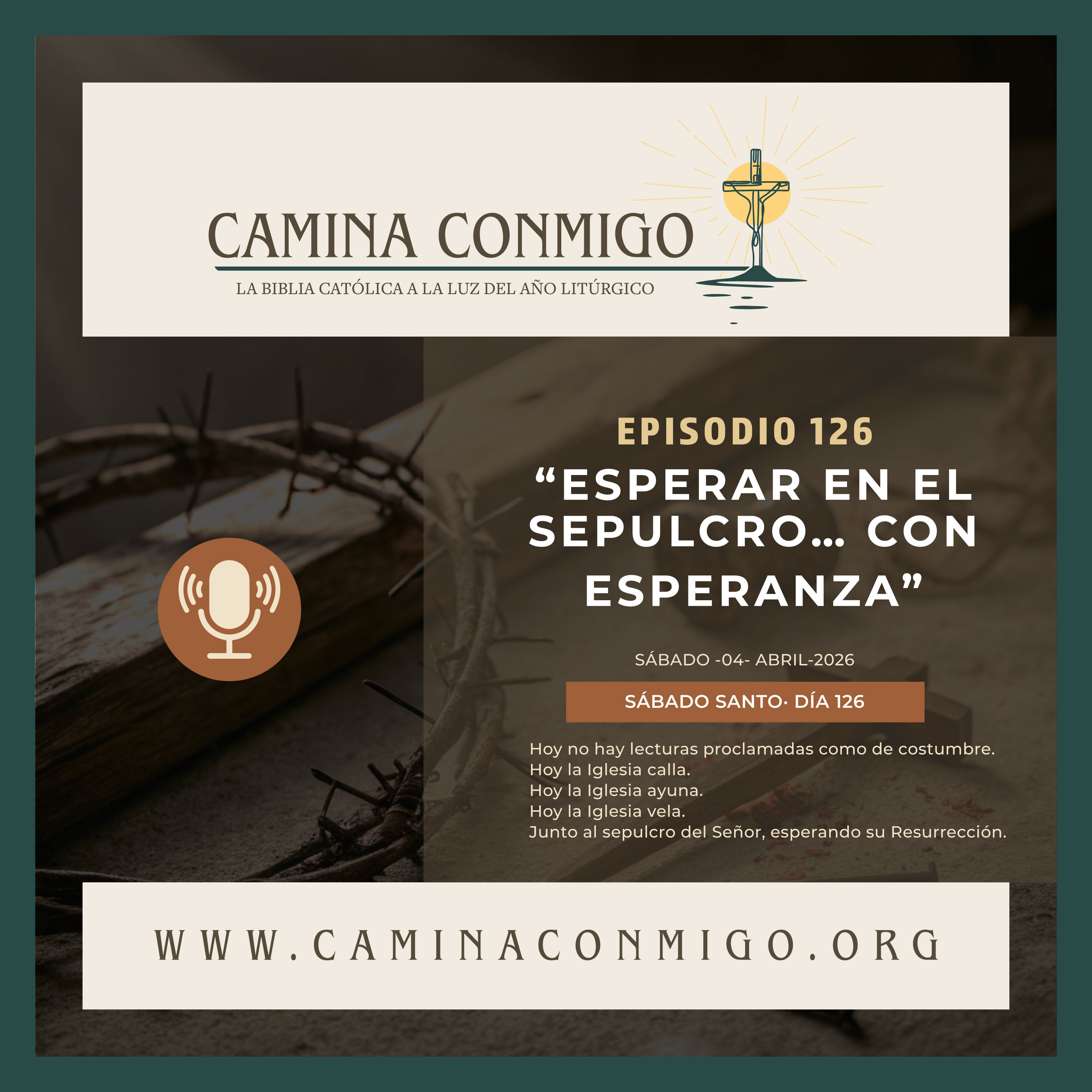 Episodio 126 - Esperar en el sepulcro… con esperanza (Sábado Santo · Día de silencio y espera) episode artwork