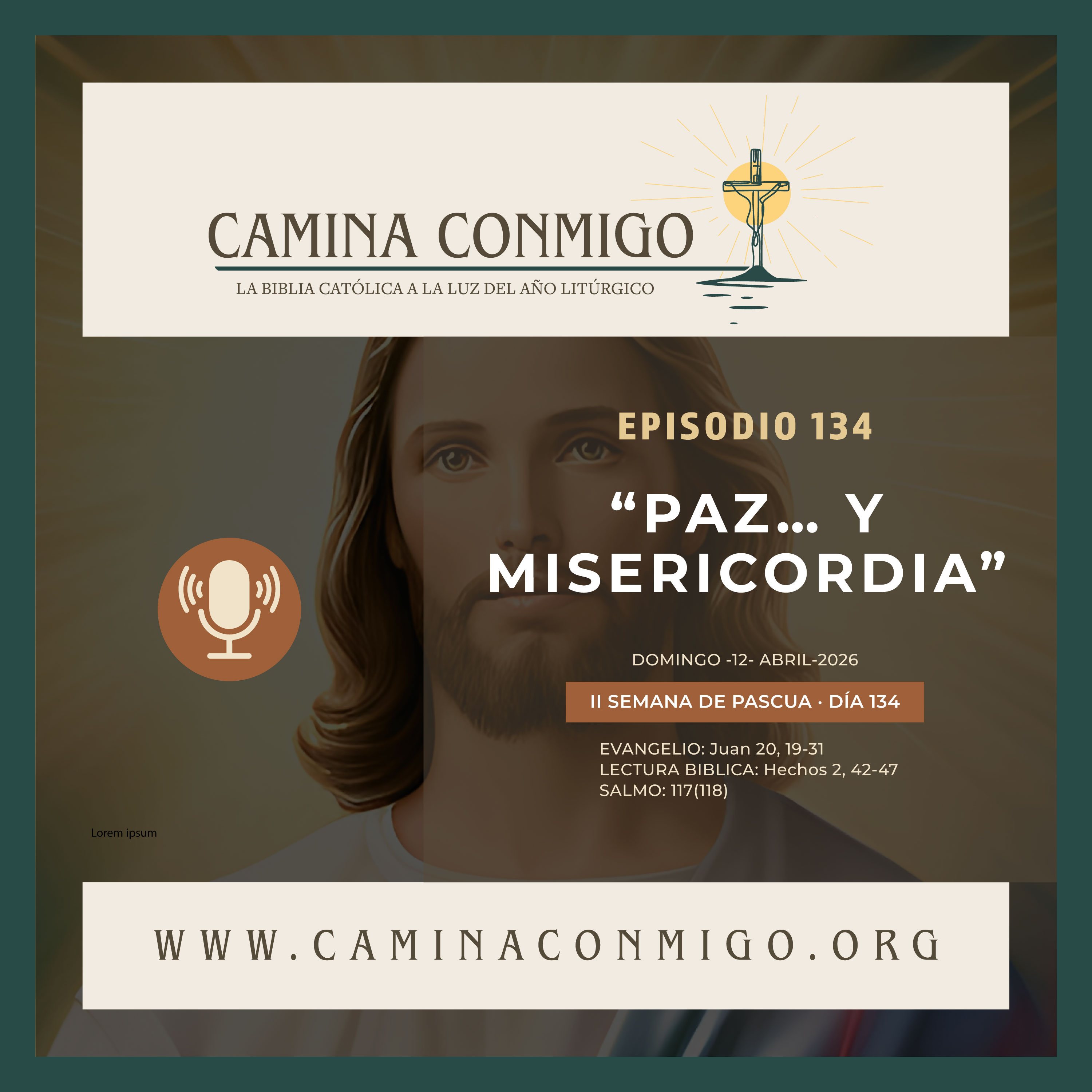 Episodio 134 Paz… y Misericordia (II Domingo de Pascua · Domingo de la Divina Misericordia)