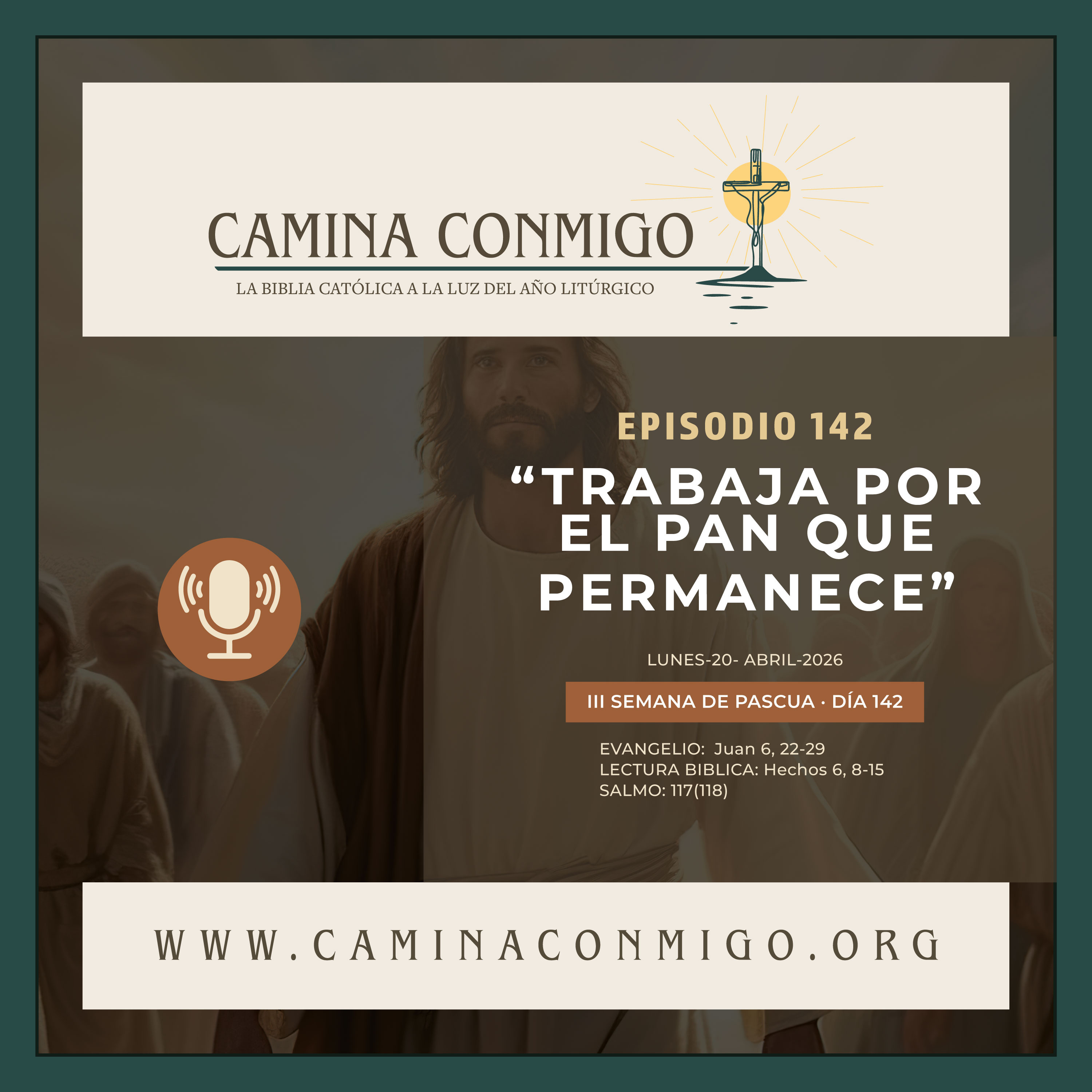 Episodio 142 - Trabaja por el pan que permanece (III Semana de Pascua) episode artwork