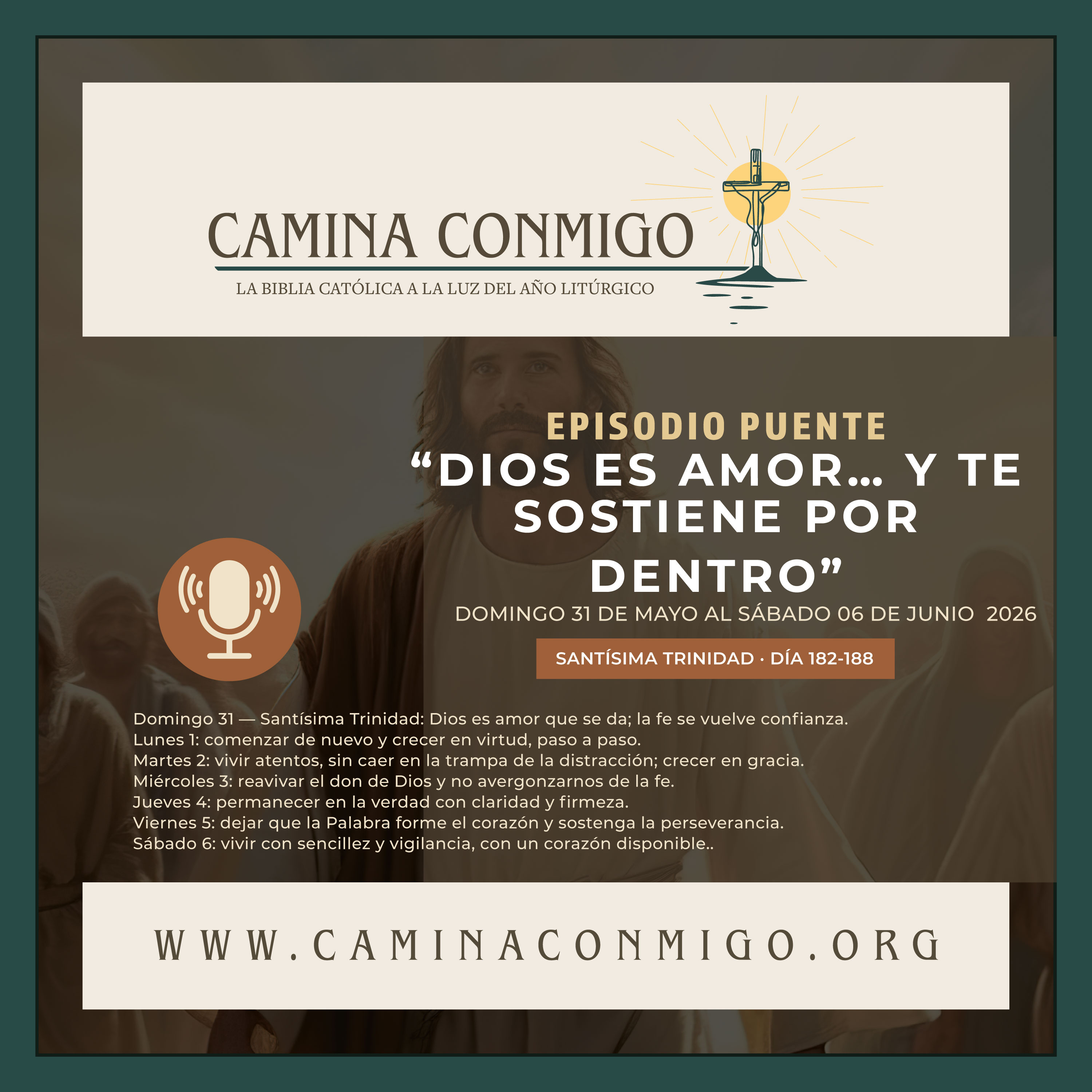 EPISODIO PUENTE 182–188 Dios es Amor… y te sostiene por dentro (Domingo 31 de mayo a sábado 6 de junio de 2026 · Santísima Trinidad + semana) episode artwork