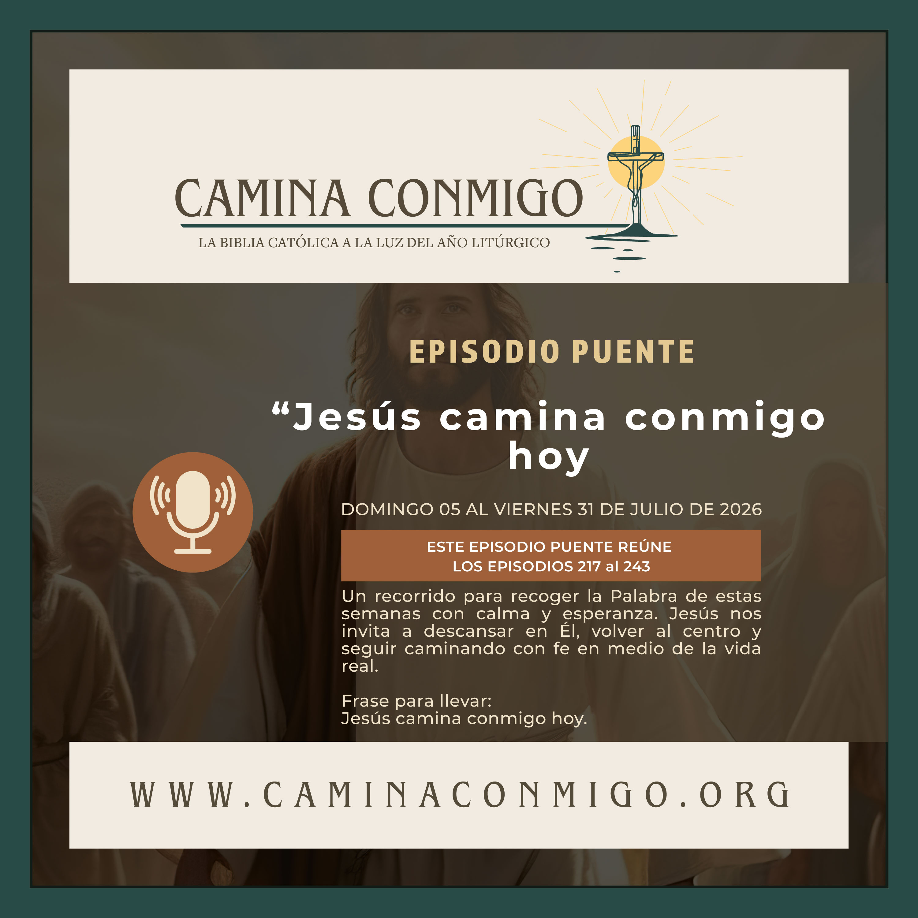  EPISODIO PUENTE 217–243 Jesús camina conmigo hoy episode artwork