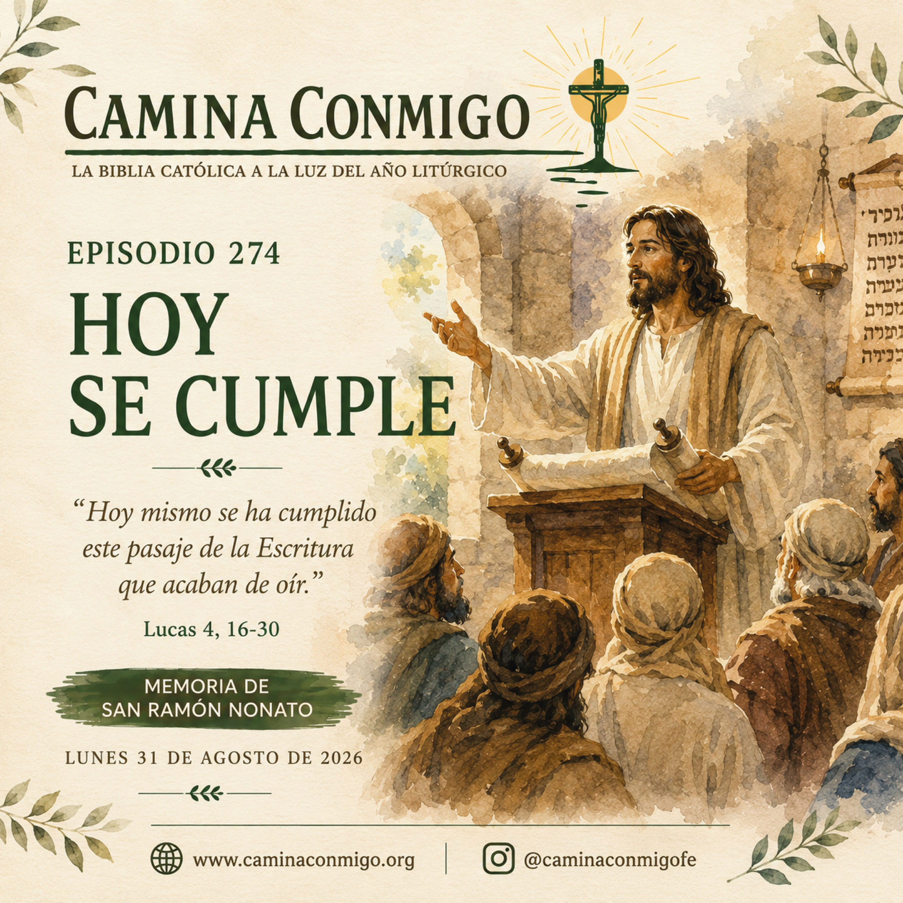 Episodio 274 — Hoy se cumple(Lunes 31 de agosto de 2026 · Memoria de San Ramón Nonato)