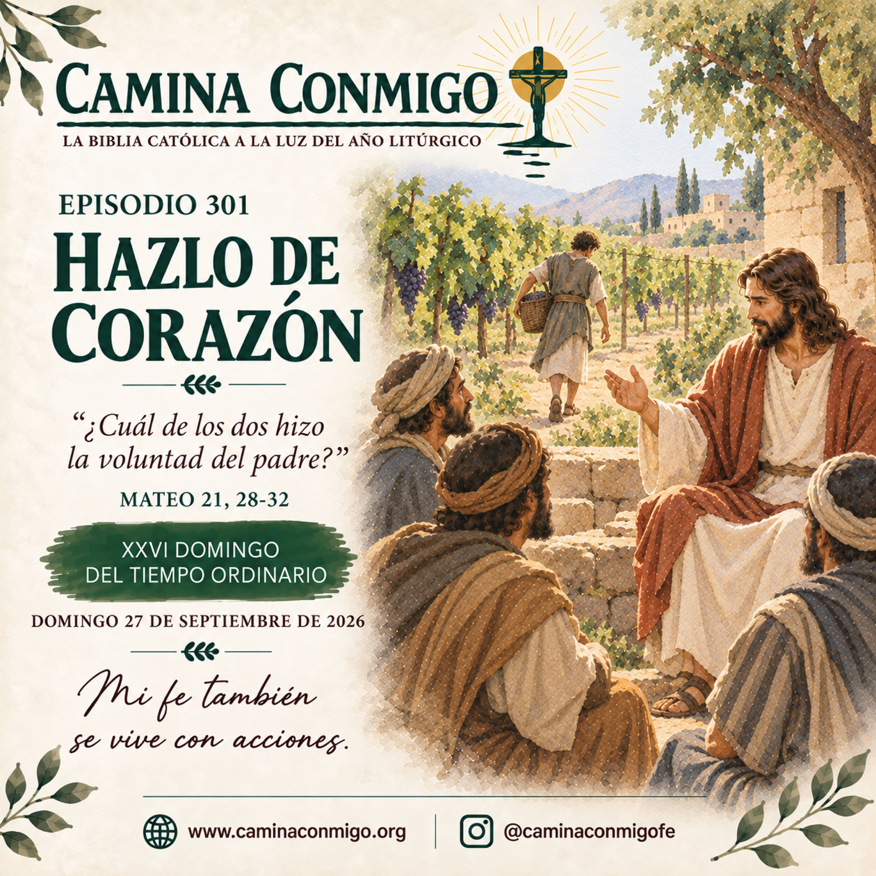 Episodio 301 - Hazlo de corazón (Domingo 27 de septiembre de 2026 · XXVI Domingo del Tiempo Ordinario)