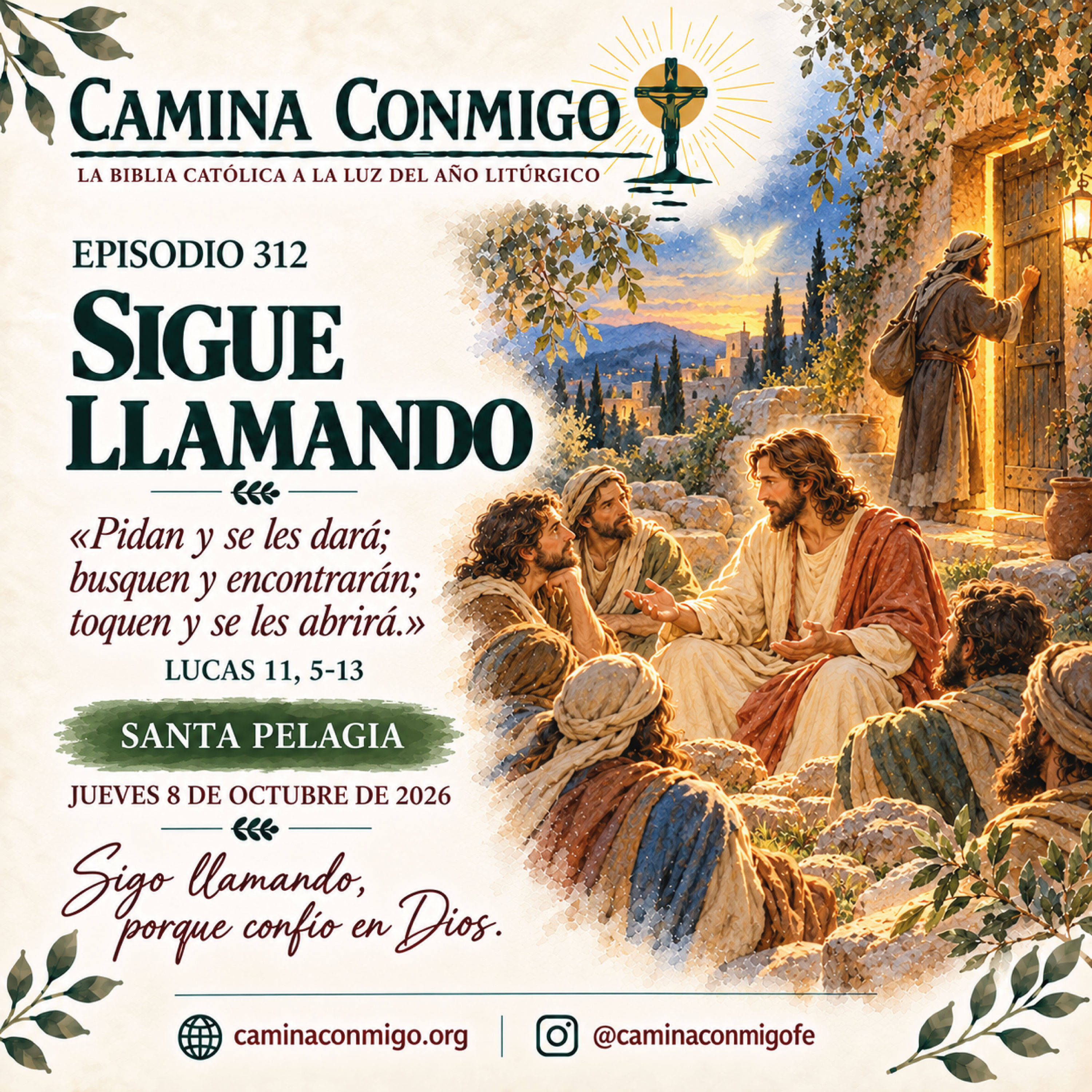 ⭐ Episodio 312 ⭐ Sigue llamando (Jueves 8 de octubre de 2026 · Santa Pelagia)