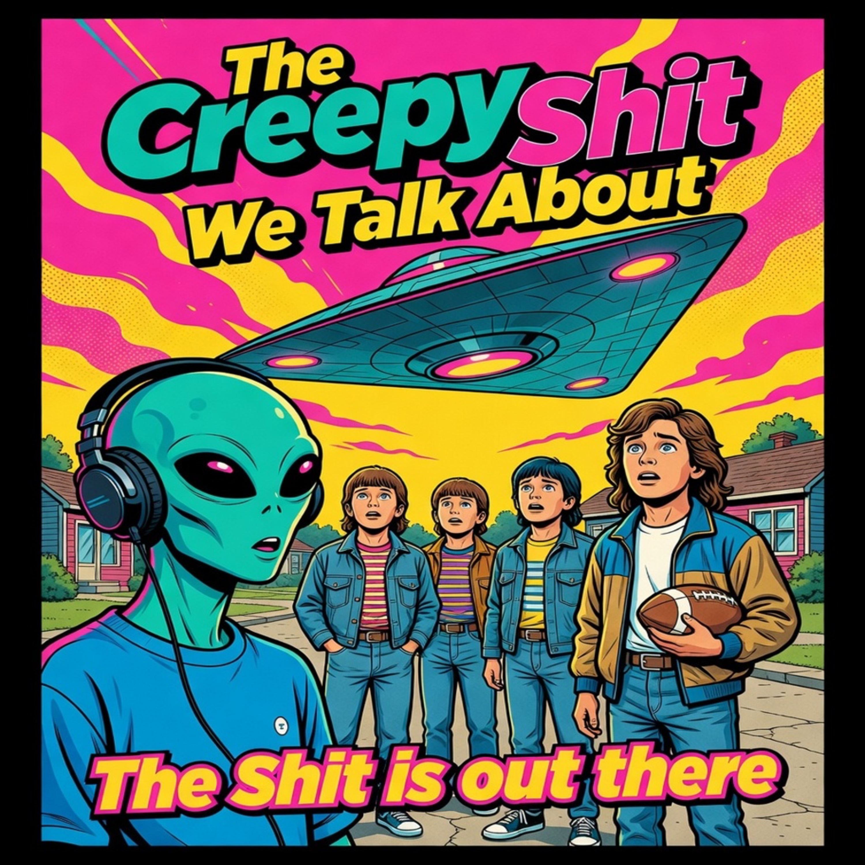 The Shit is out there! episode artwork