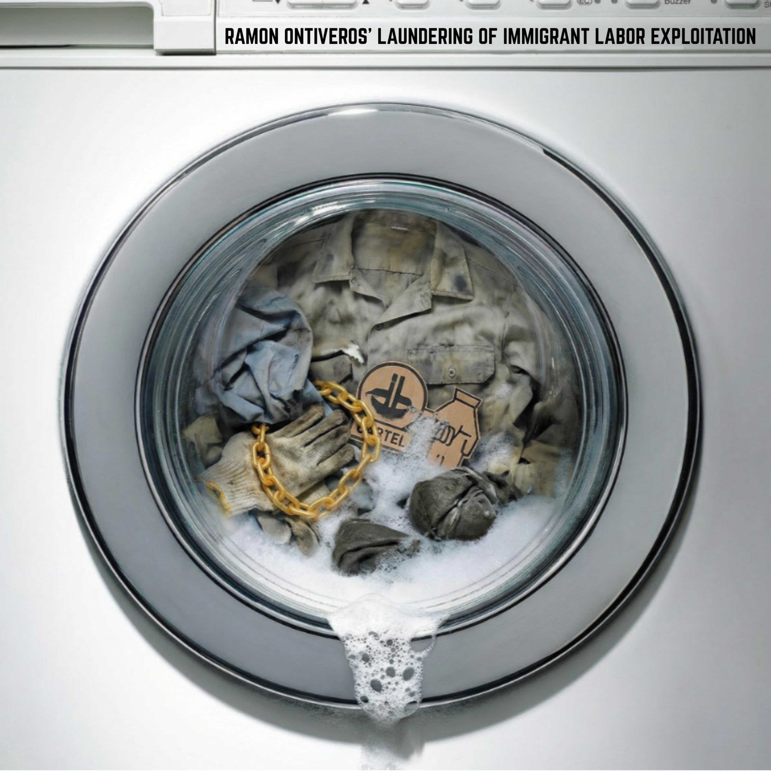 Ramon Ontiveros' Laundering of Immigrants' Labor Exploitation Through the Myth of the Drug Cartel Power: An Open Letter to the Juárez Cartel