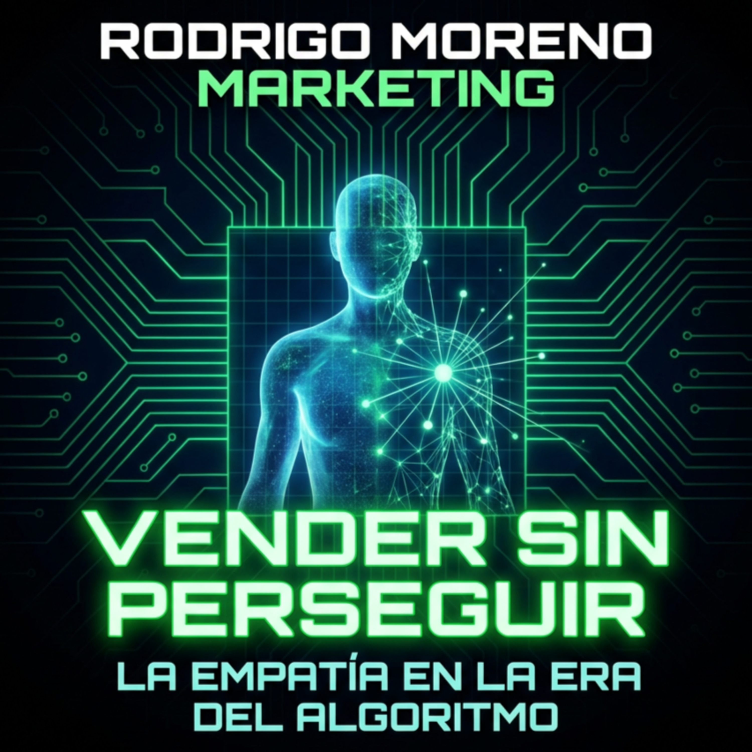Vender sin perseguir: La empatía en la era del algoritmo episode artwork