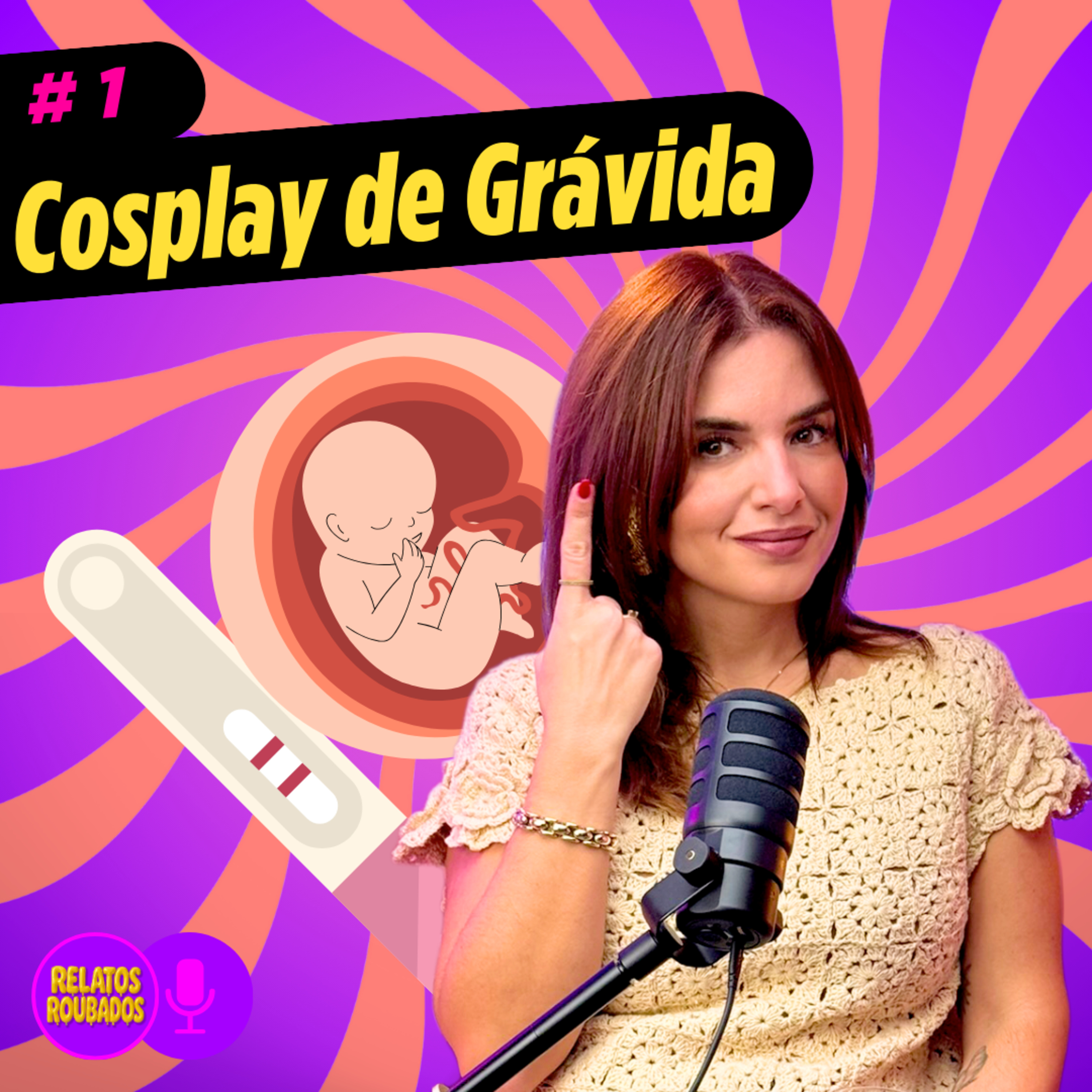#1 Cosplay de Grávida: fetiche, dinheiro & intro | Relatos Roubados episode artwork