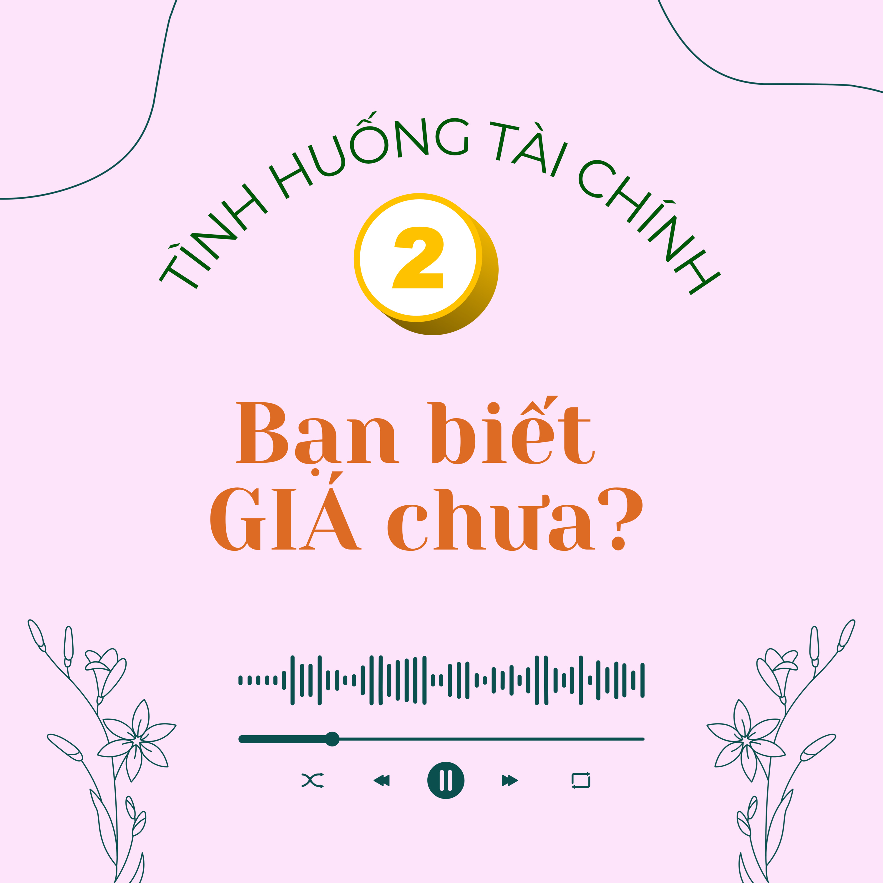 Tình huống 1.2 | Bạn biết giá chưa? episode artwork
