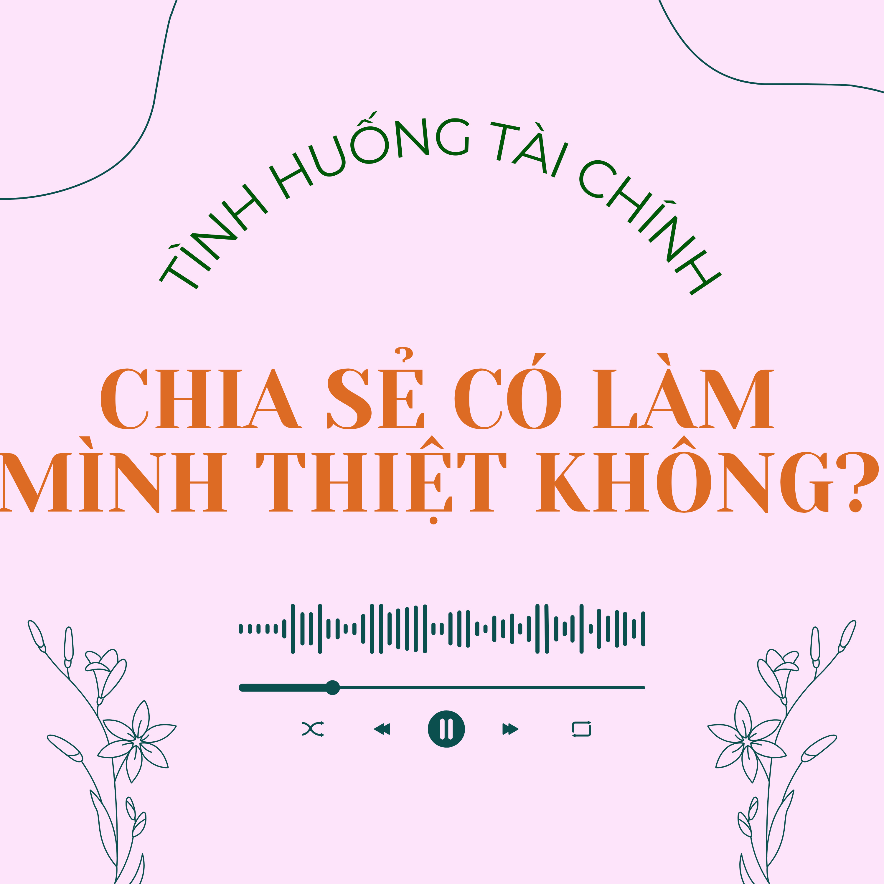 Tình huống 2.6 | Chia sẻ có làm mình thiệt không? episode artwork