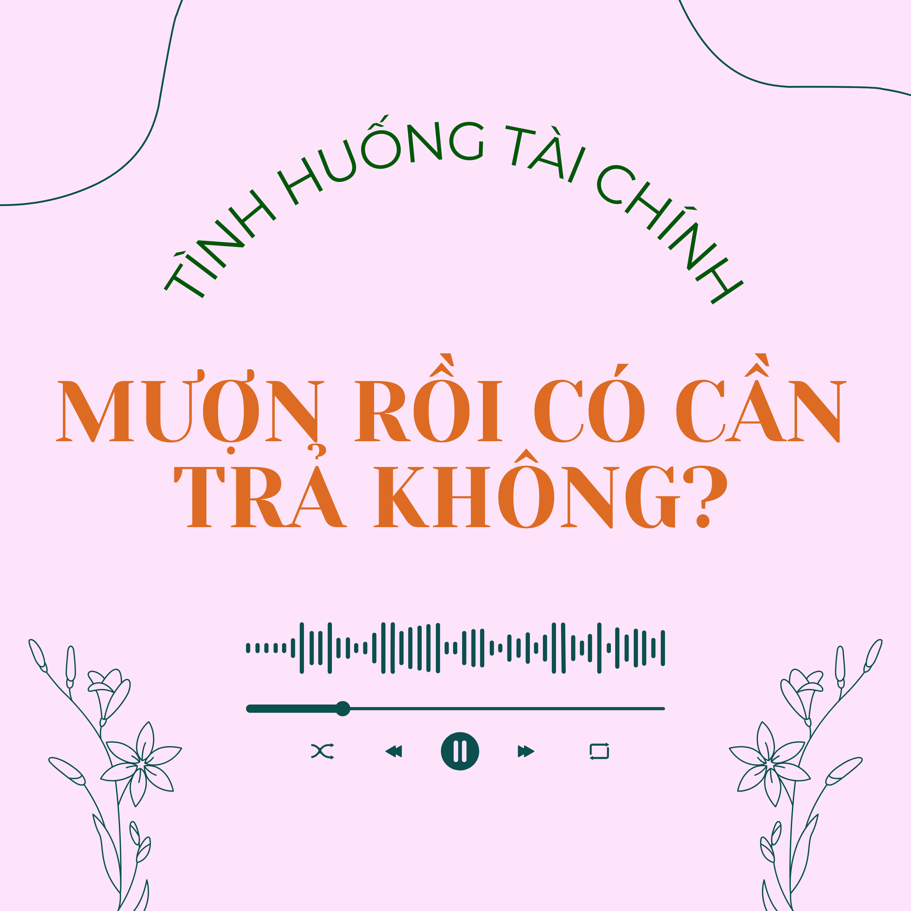 Tình huống 2.7 | Mượn rồi có cần trả không? episode artwork
