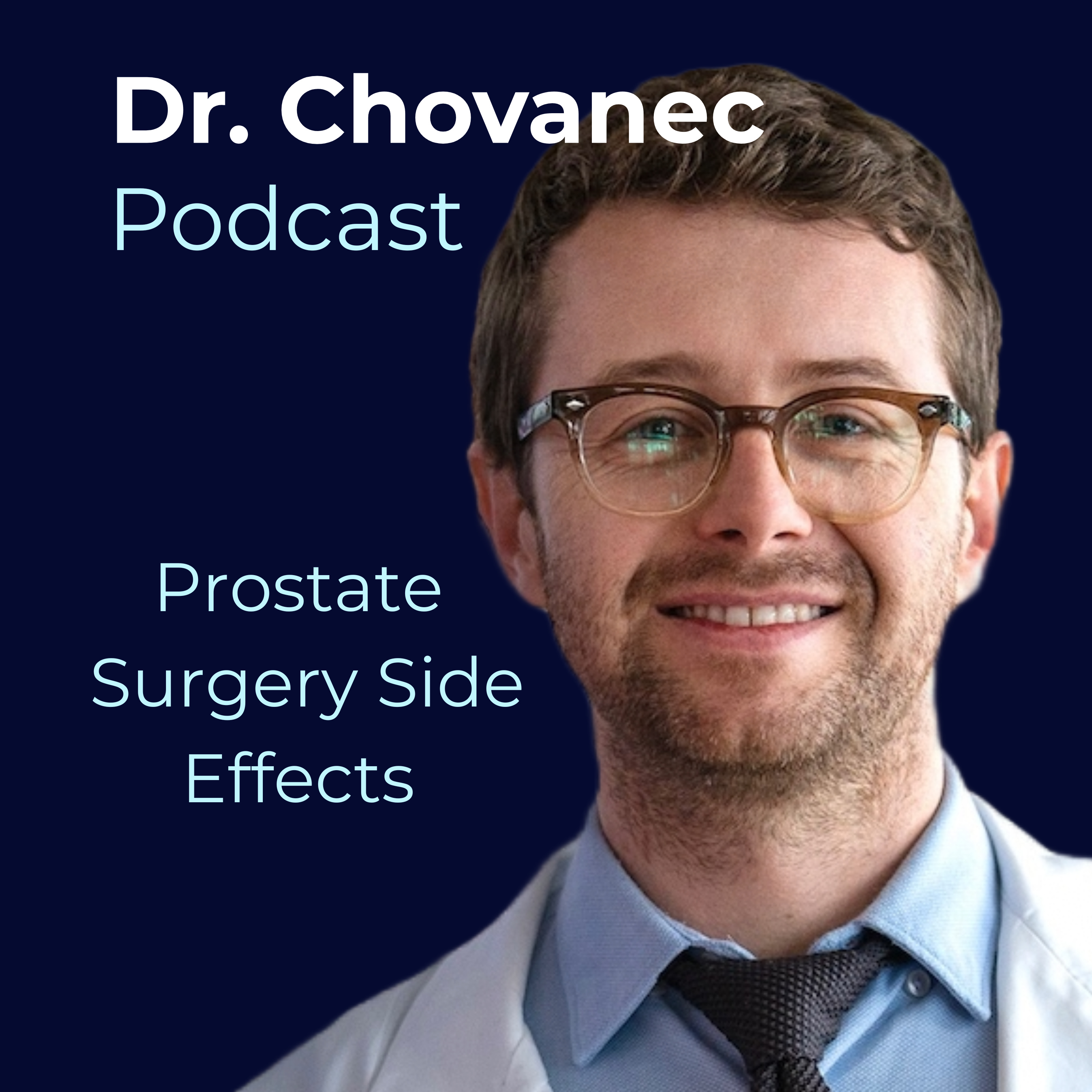 Prostate Surgery: What They Don’t Tell You About Side Effects episode artwork