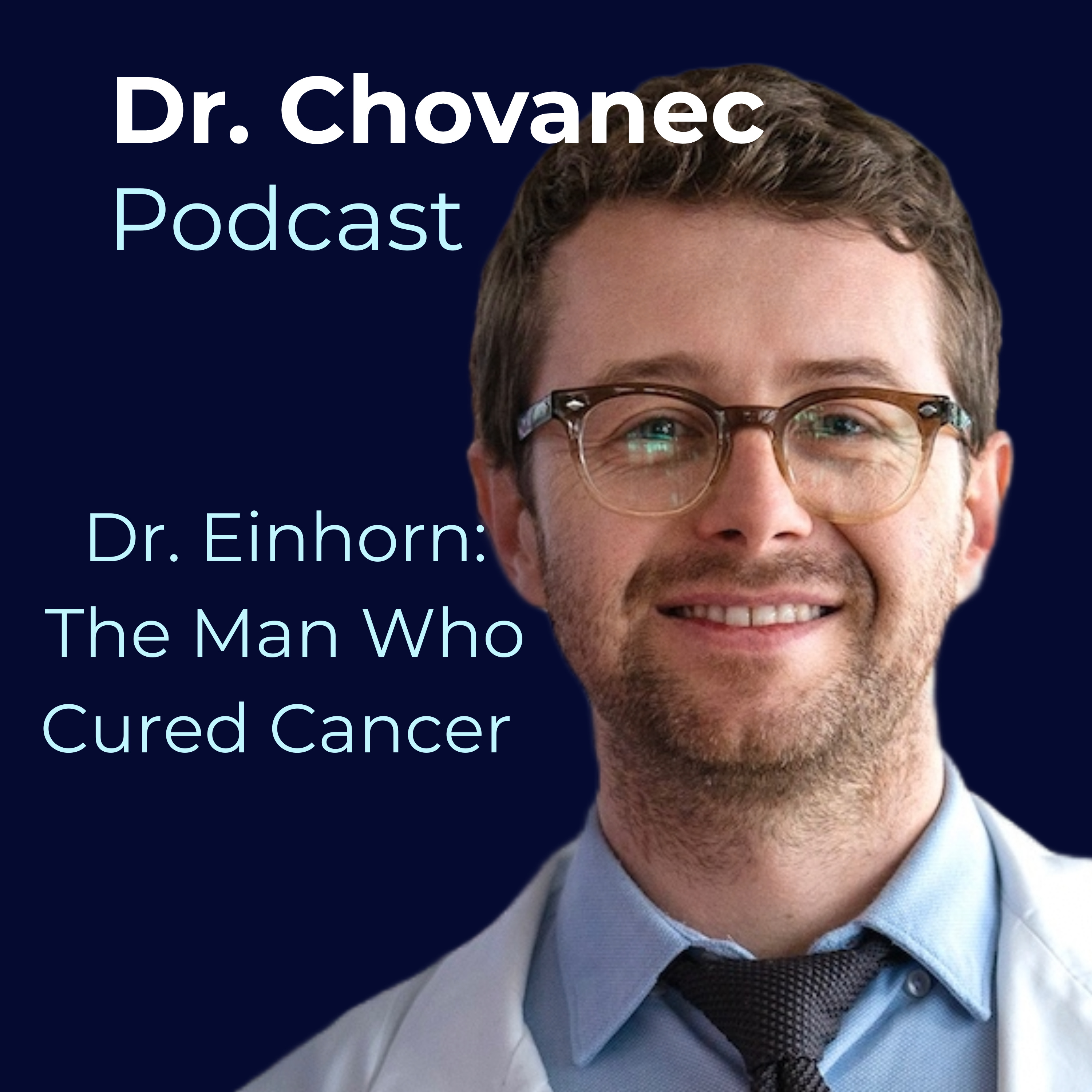 Dr. Lawrence Einhorn: The Man Who Cured Testicular Cancer episode artwork