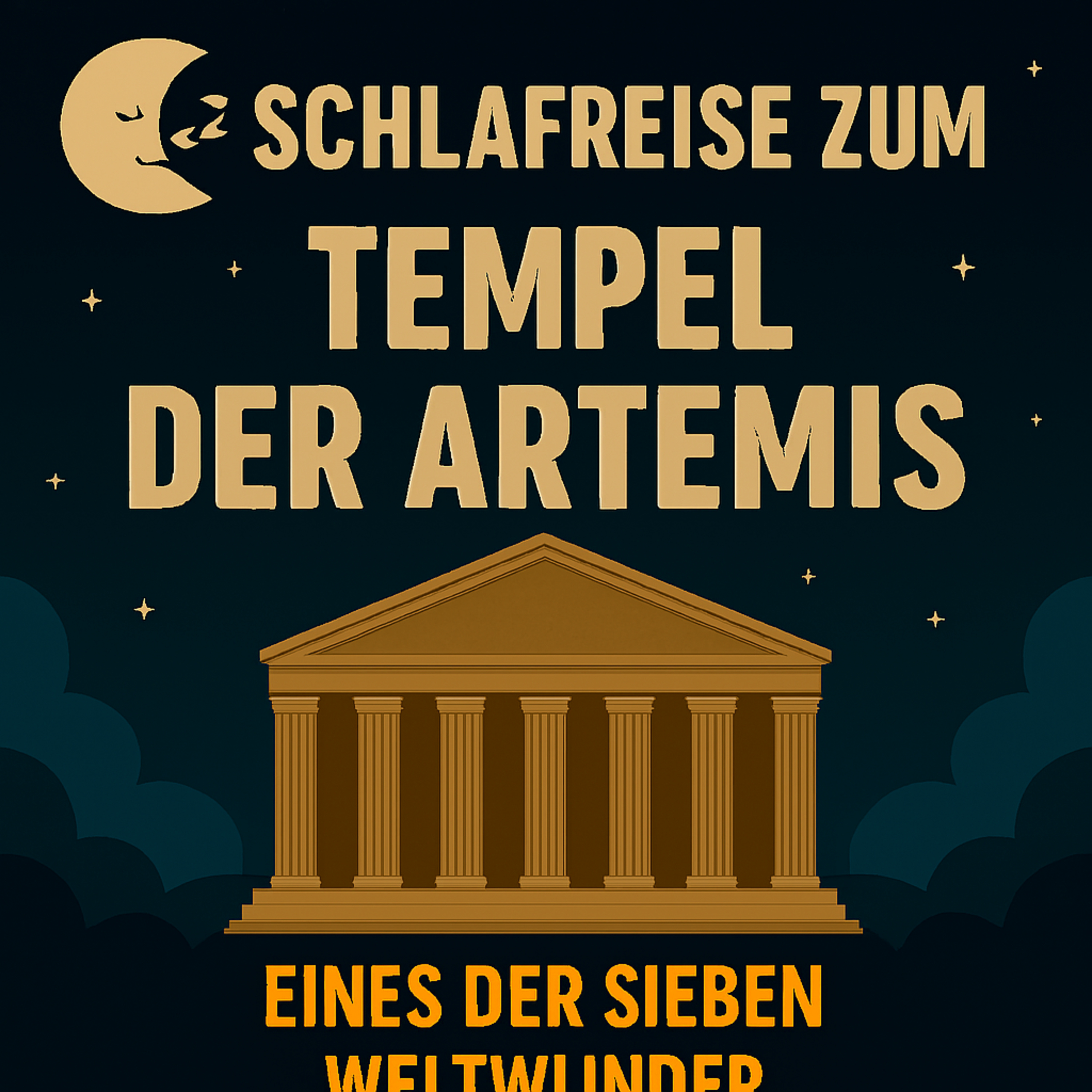 Schlafreise zum Tempel der Artemis – Eines der Sieben Weltwunder episode artwork
