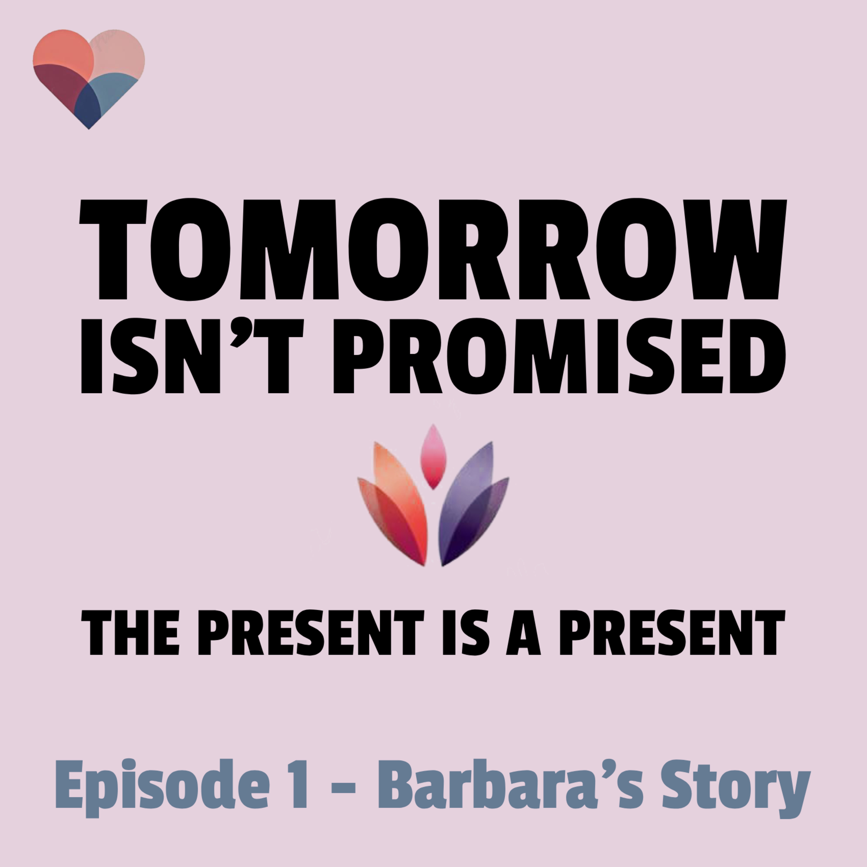 Ep. 1 - Barbara's Story episode artwork