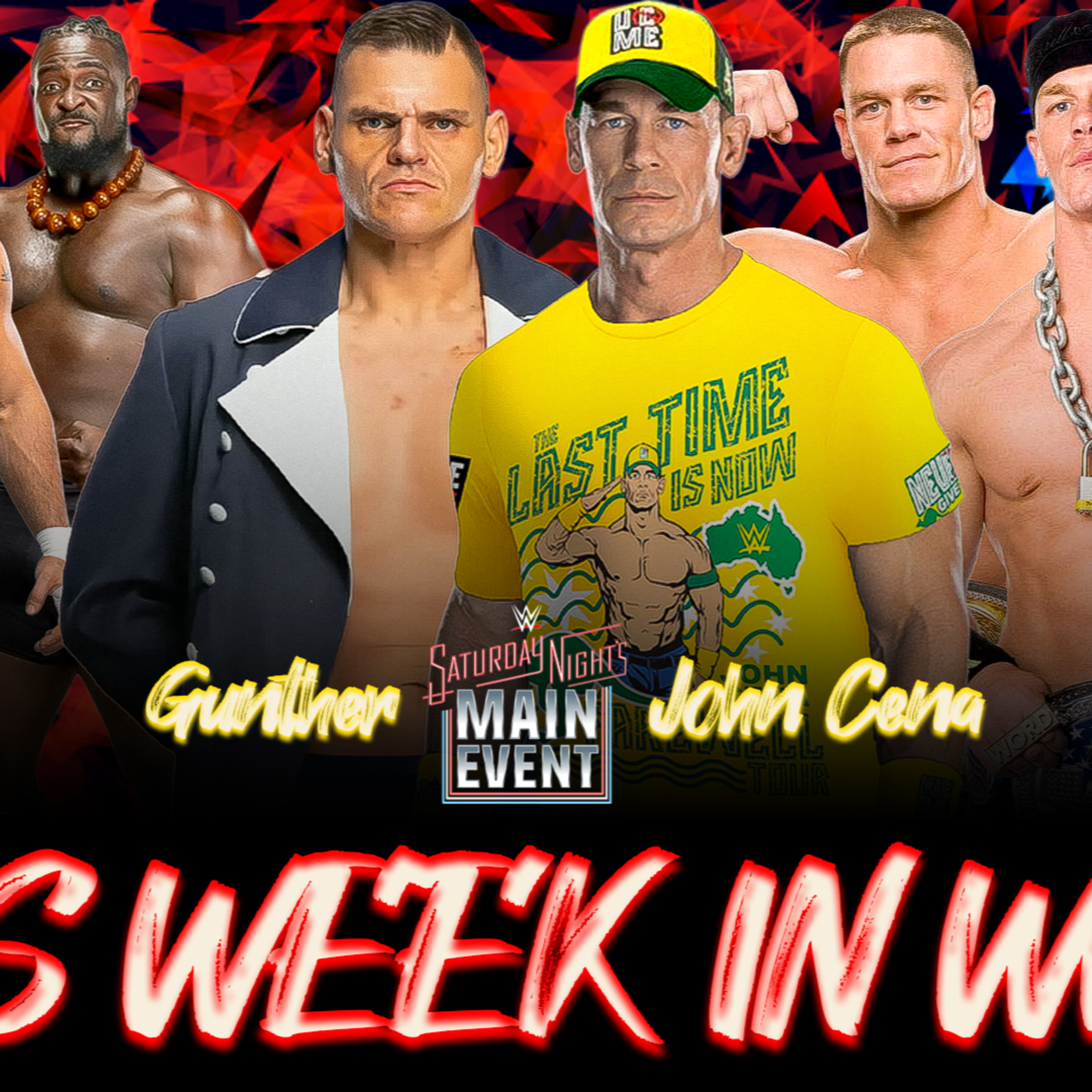 GUNTHER Defeats LA Knight for a Showdown with Cena in His Final Match! - This Week in WWE!! episode artwork