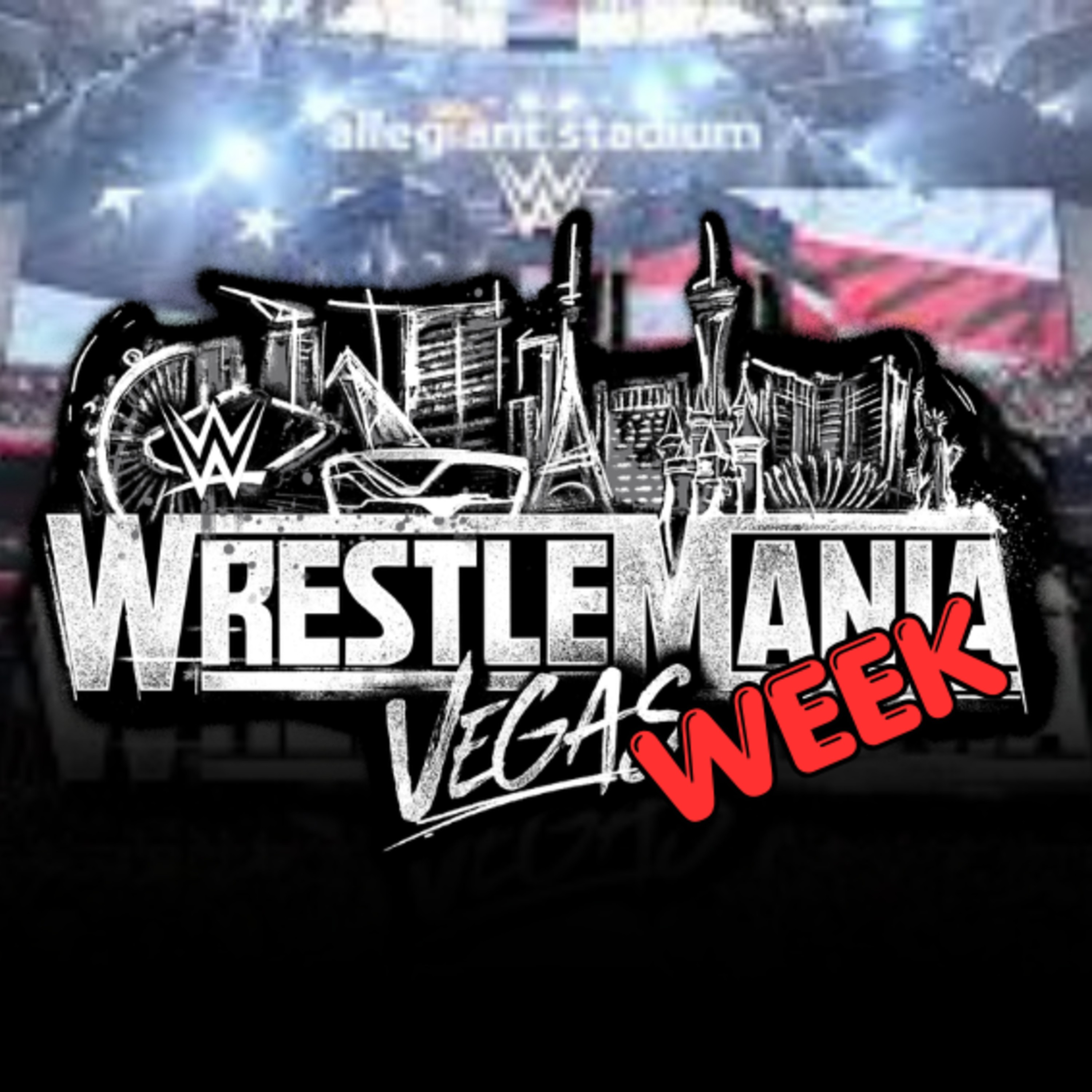 The Week of WrestleMania! - The Grandest Week of Them All! ⁨@WWE⁩  episode artwork