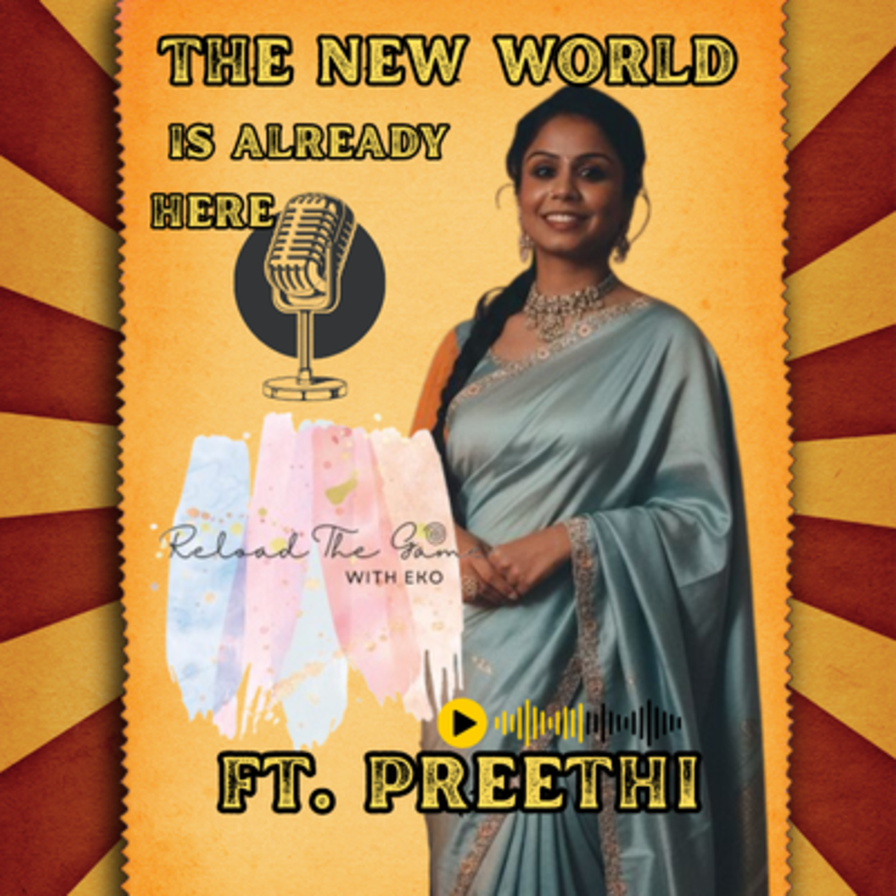  EP06 | The New World Is Already Here ft. Preethi episode artwork