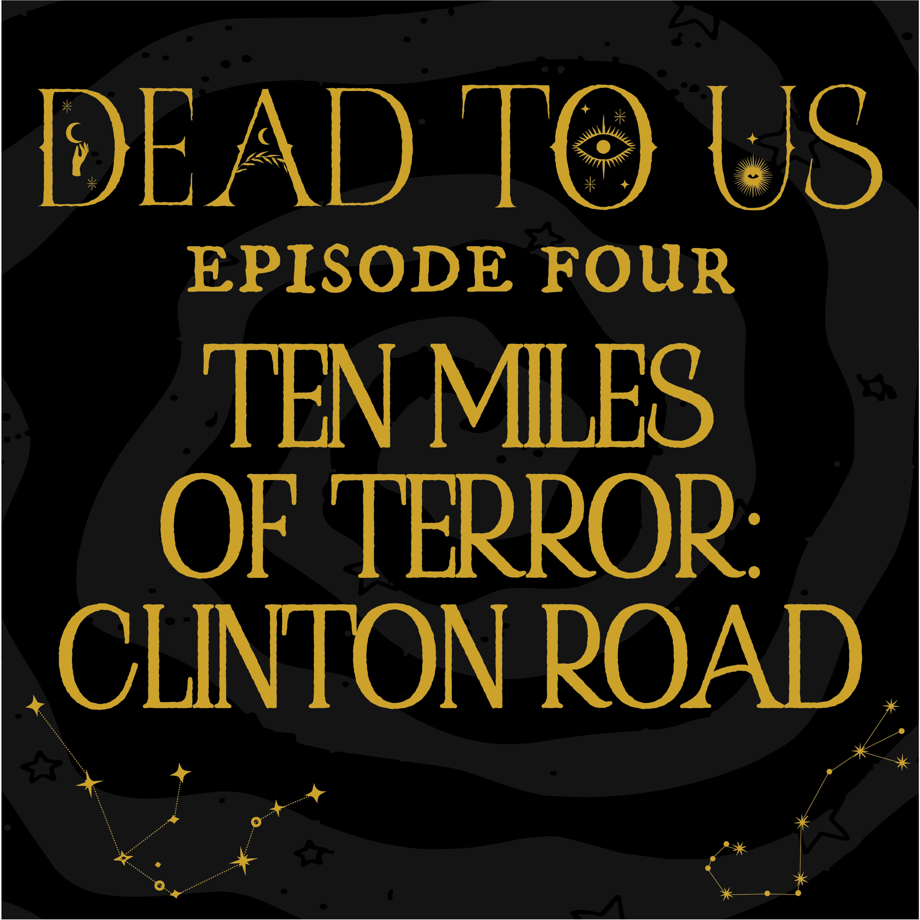 Episode 4: 10 Miles of Terror- Clinton Road