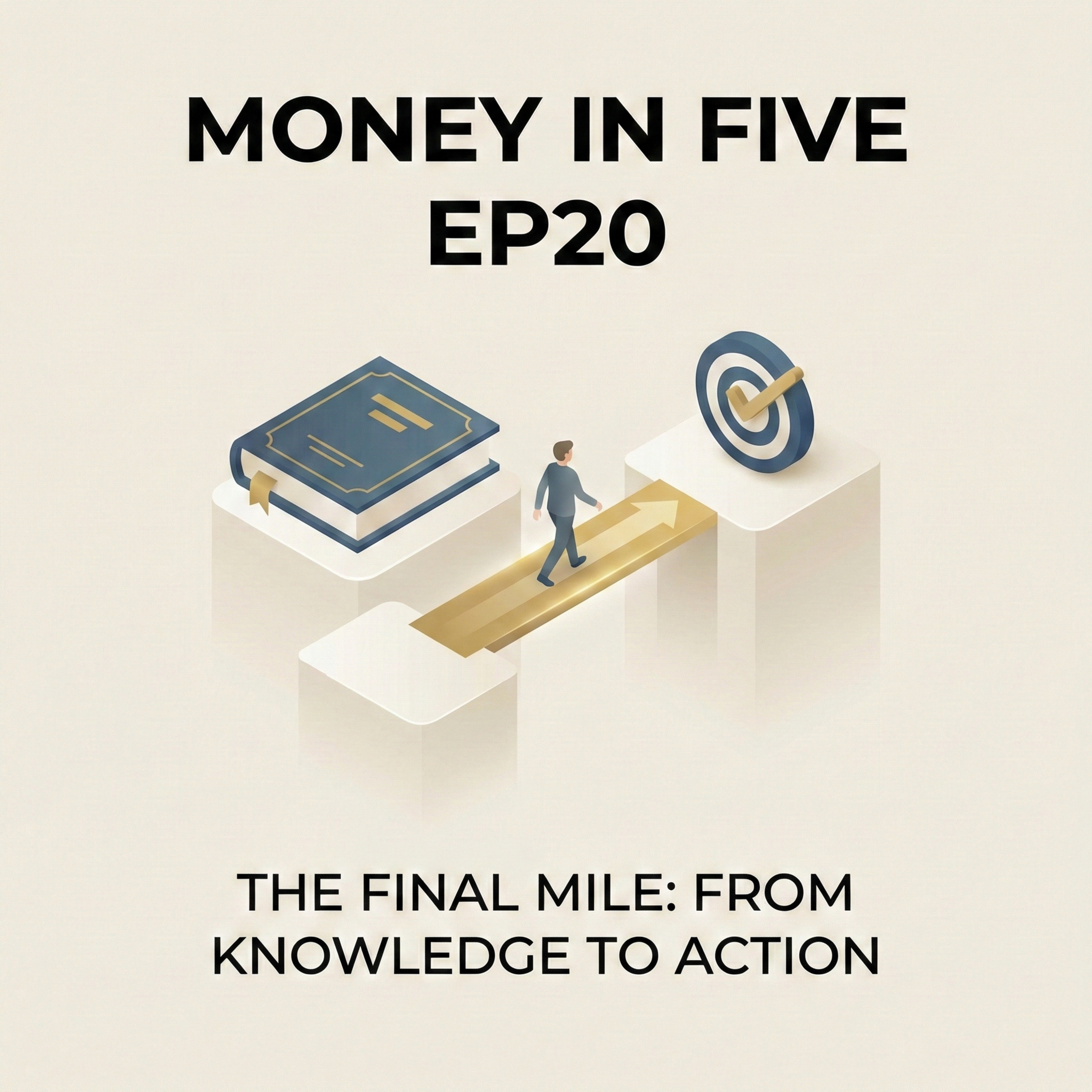 EP20 — The Final Mile: From Knowledge to Action episode artwork