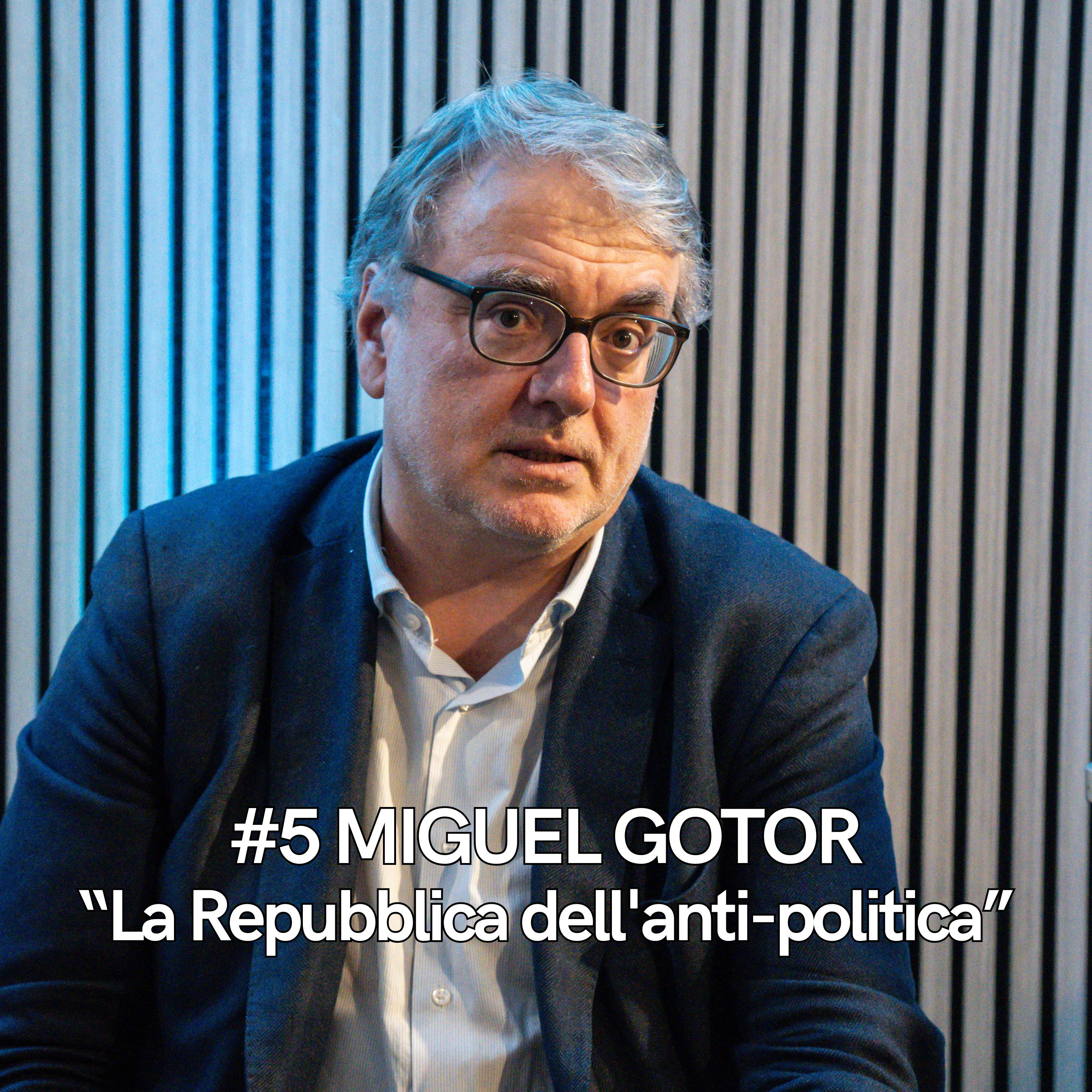 Miguel Gotor - La Repubblica dell'anti-politica episode artwork
