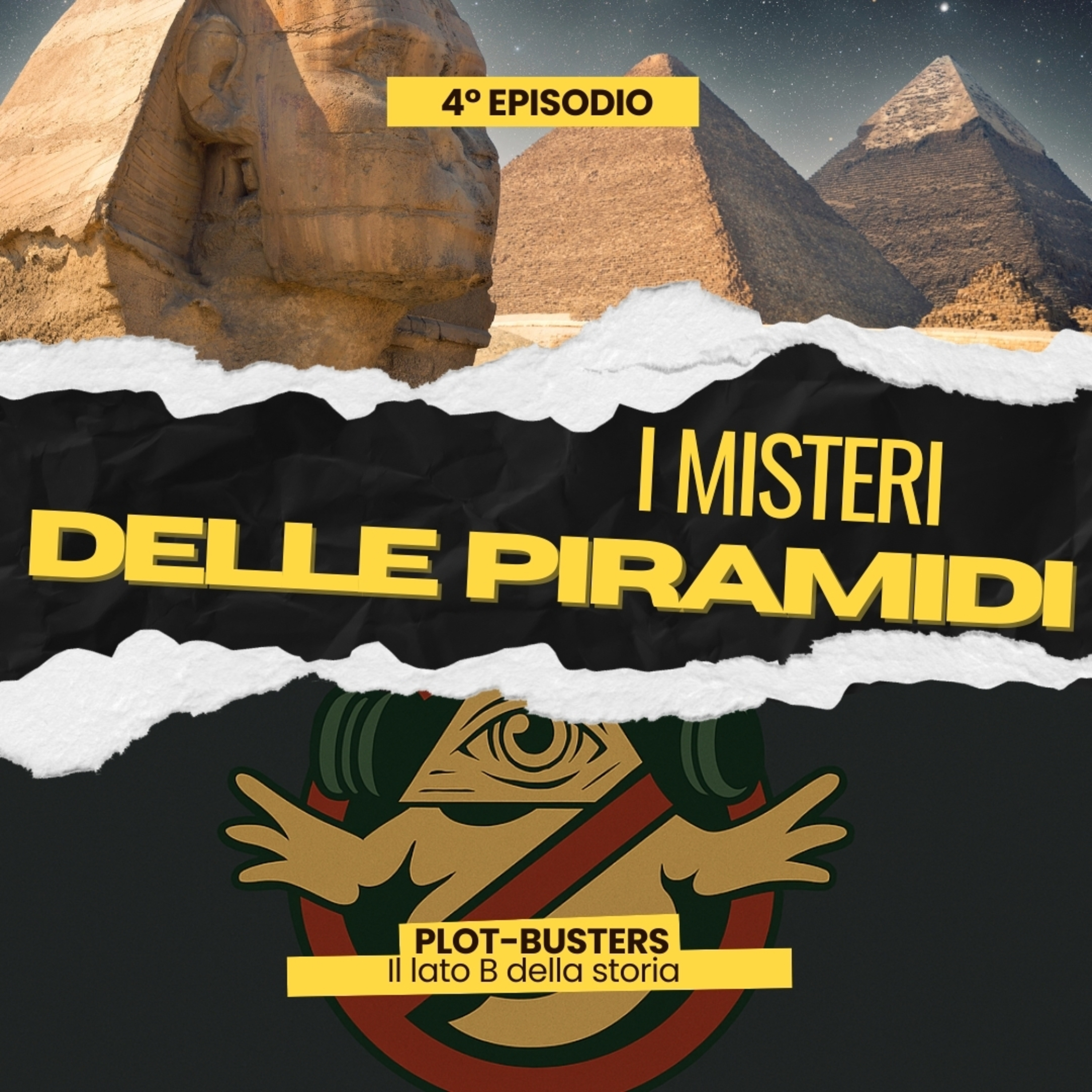 Ep.4 - I Misteri delle Piramidi episode artwork
