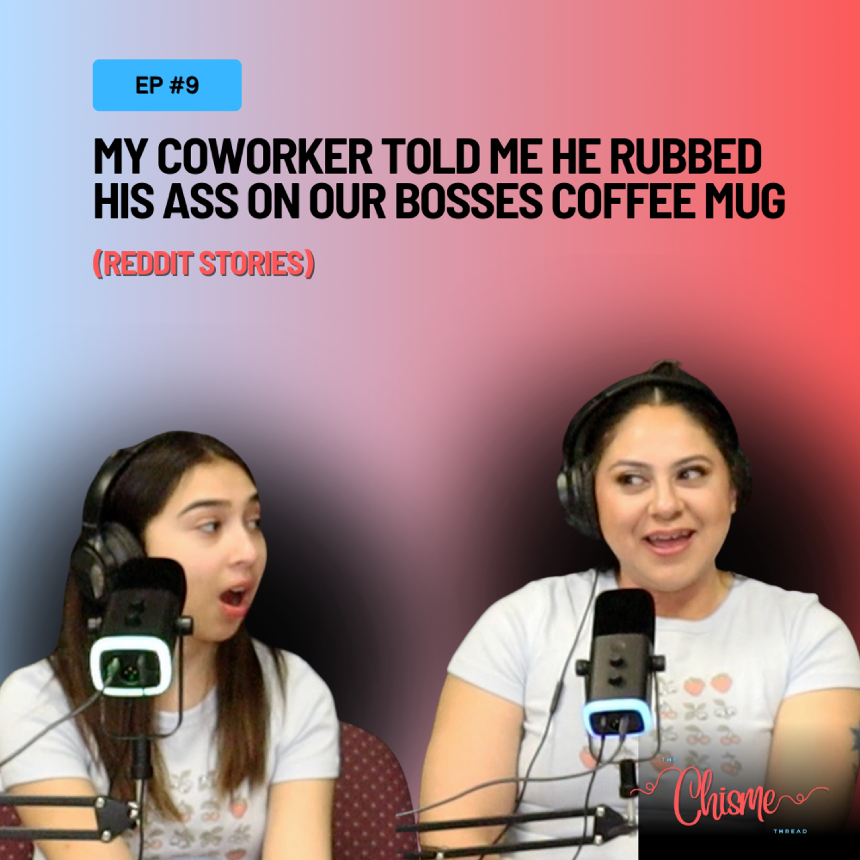 MY COWORKER TOLD ME HE RUBBED HIS ASS ON OUR BOSSES COFFEE MUG (REDDIT STORIES) episode artwork