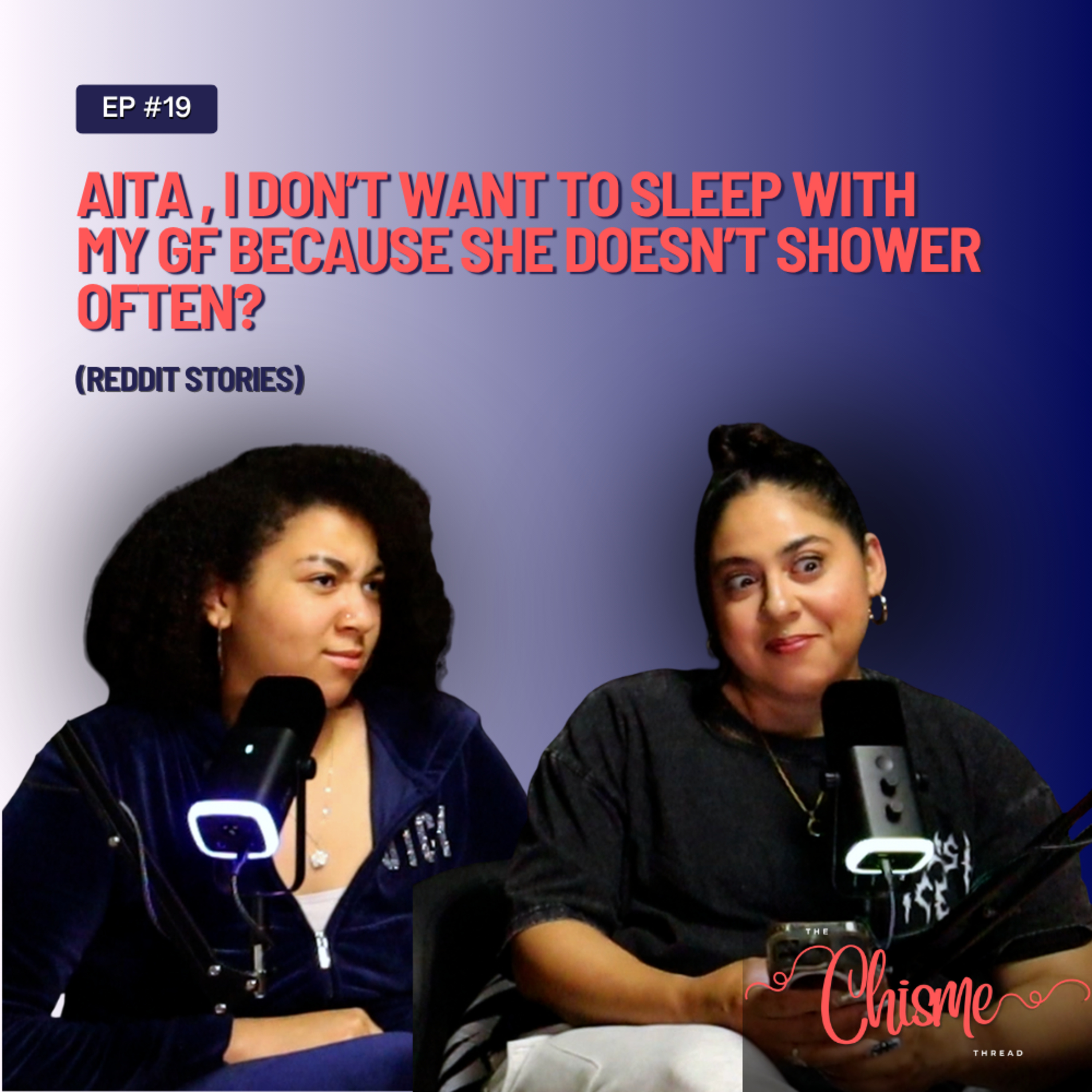 AITA , I DON’T WANT TO SLEEP WITH MY GF BECAUSE SHE DOESN’T SHOWER OFTEN? episode artwork