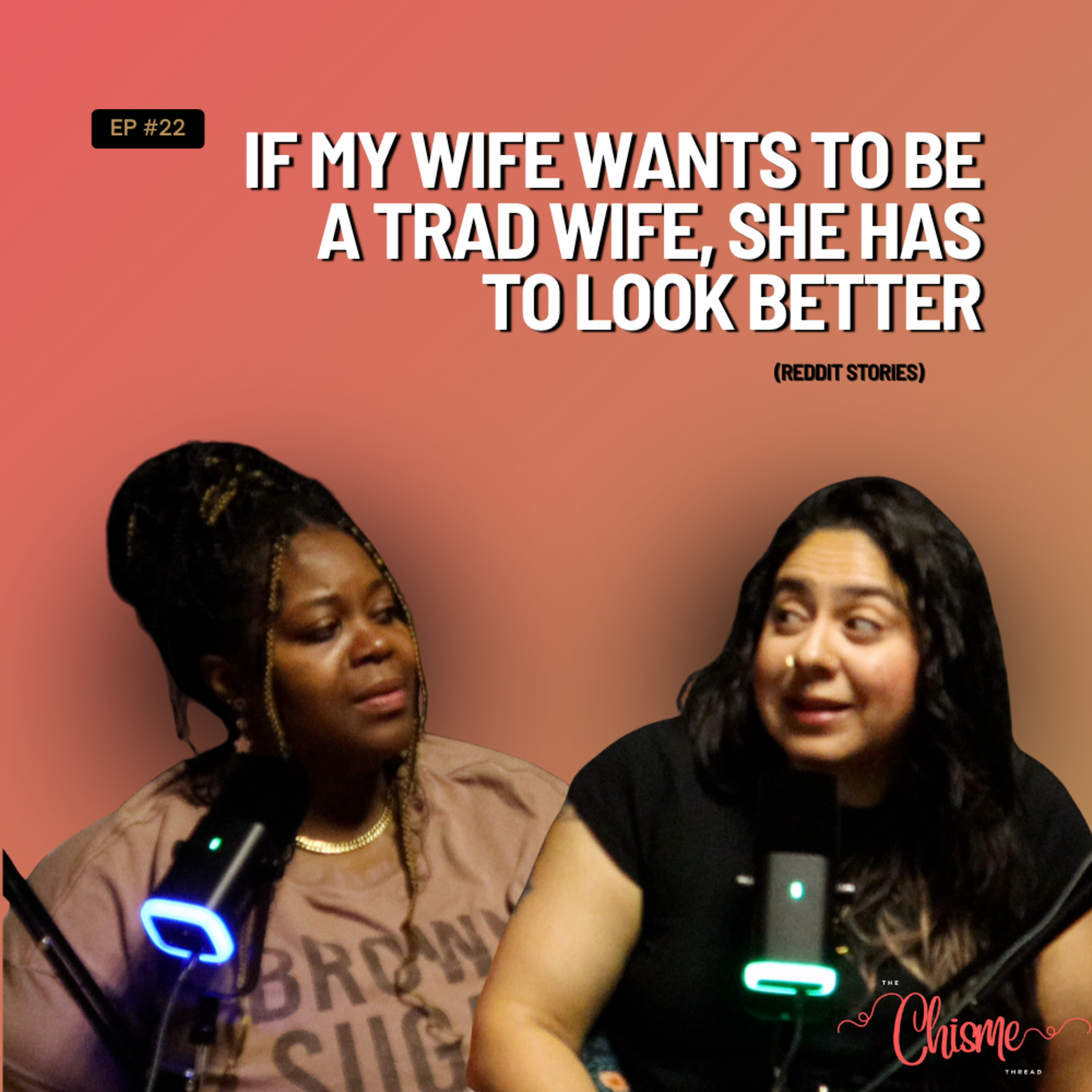 IF MY WIFE WANTS TO BE A TRAD WIFE, SHE HAS TO LOOK BETTER (REDDIT STORIES) episode artwork