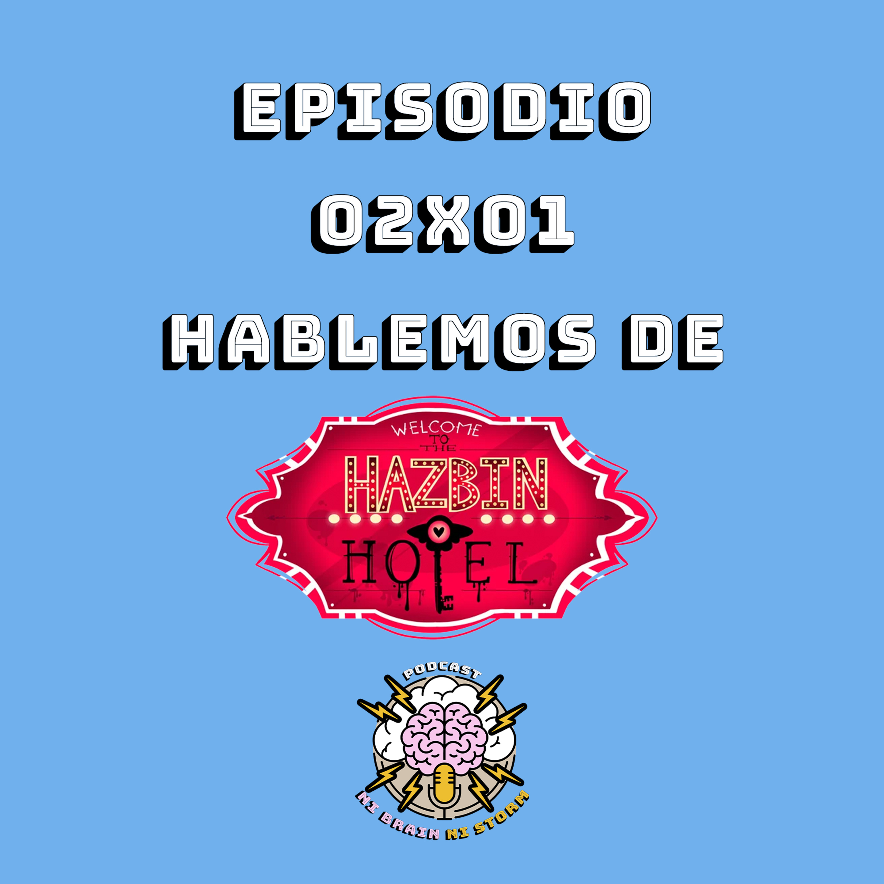 Hablemos de... Hazbin Hotel (Hellaverse Parte 1) episode artwork