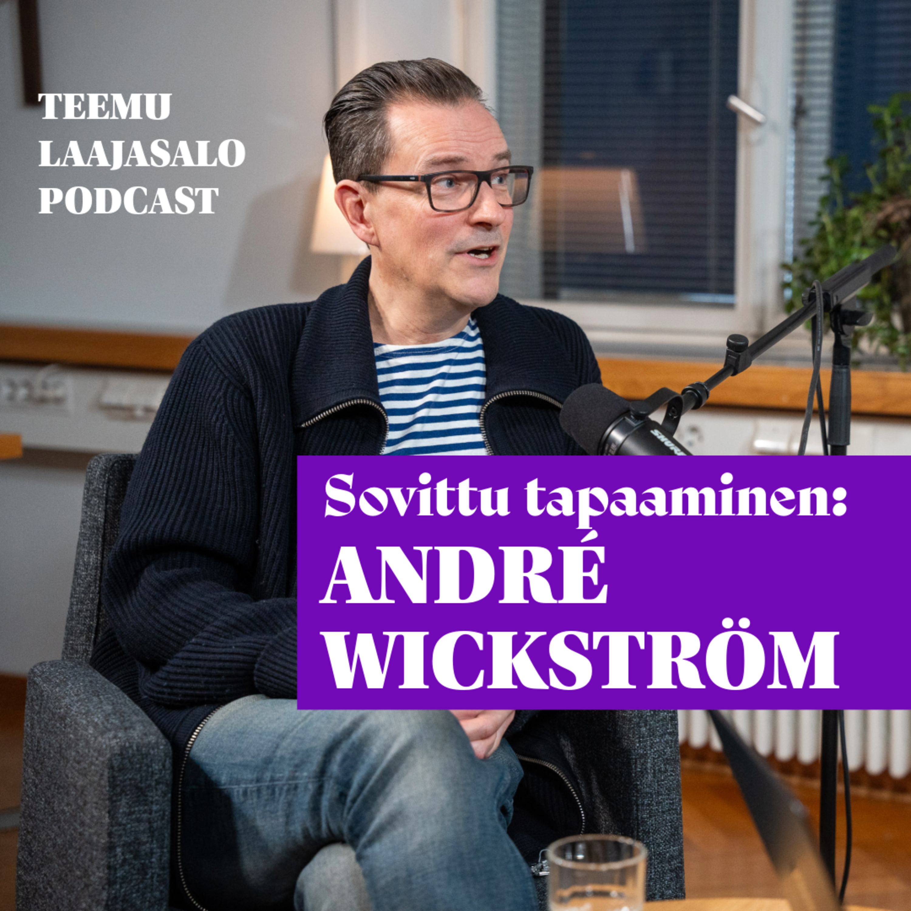 Sovittu tapaaminen: André Wickström